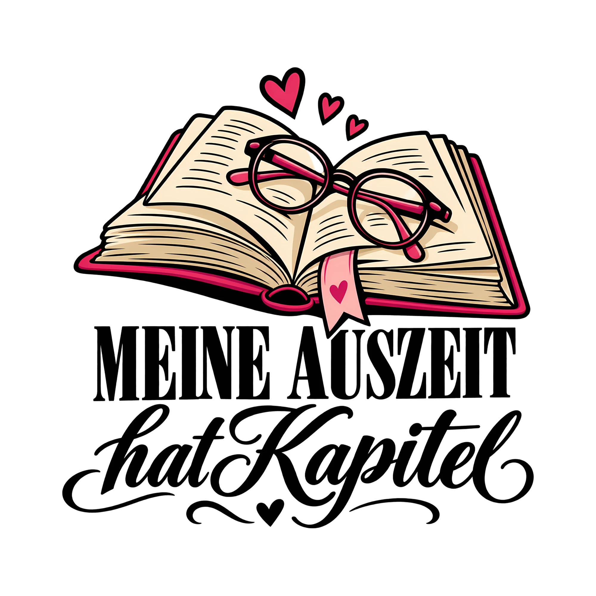 Bügelbild Meine Auszeit hat Kapitel als Grafik auf weißem Hintergrund (BB012813)