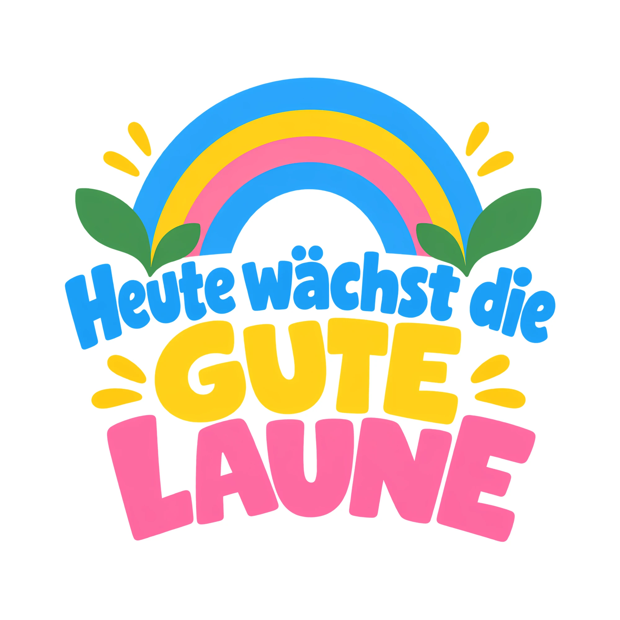Bügelbild Heute wächst die gute Laune als Grafik auf weißem Hintergrund (BB014498)