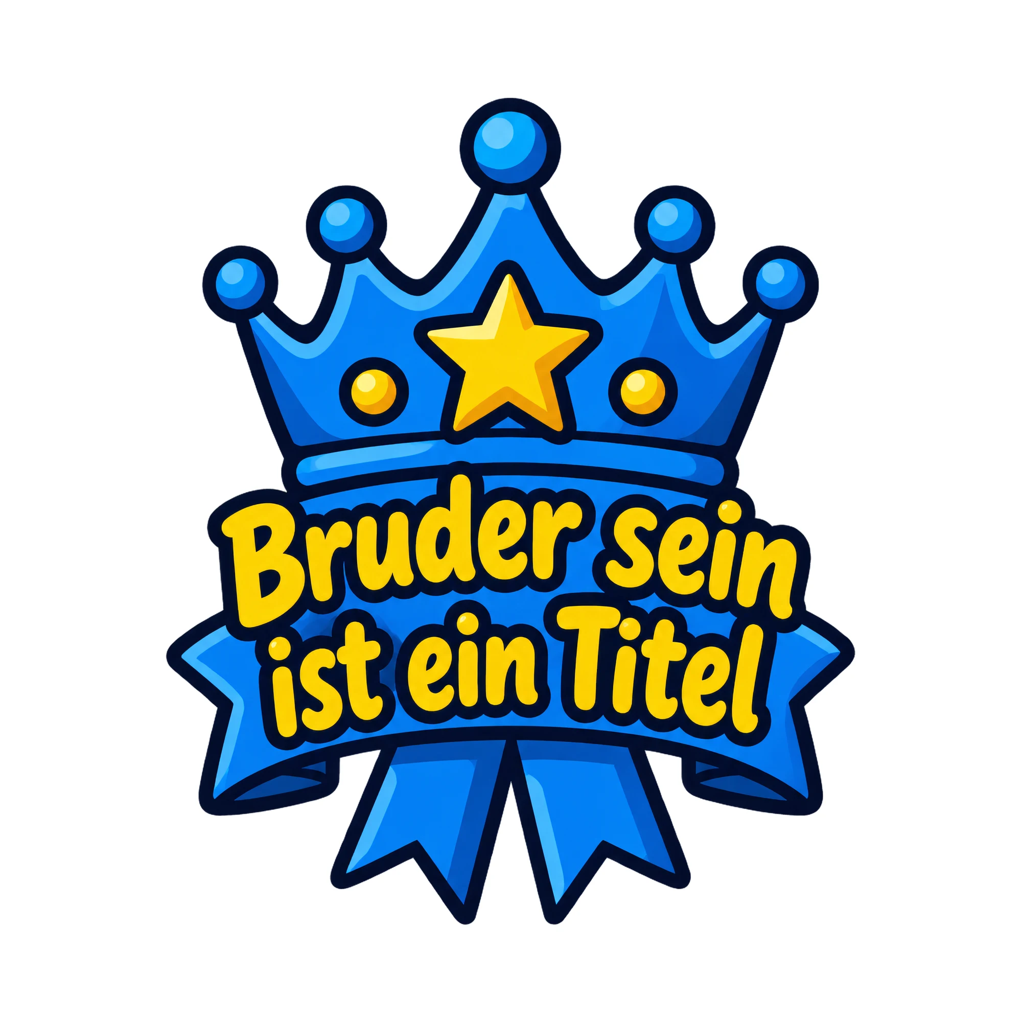 Bügelbild Bruder sein ist ein Titel, Mama Papa Shirt Spruch als Grafik auf weißem Hintergrund (BB016702)