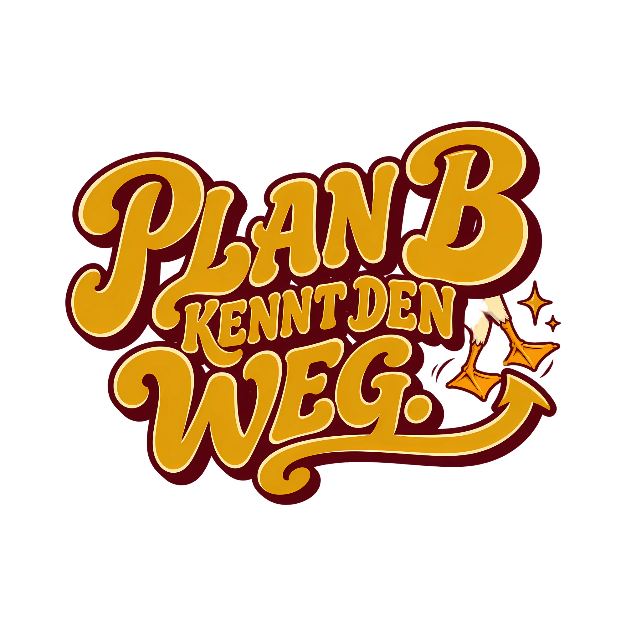 Bügelbild PLAN B KENNT DEN WEG. als Grafik auf weißem Hintergrund (BB013976)
