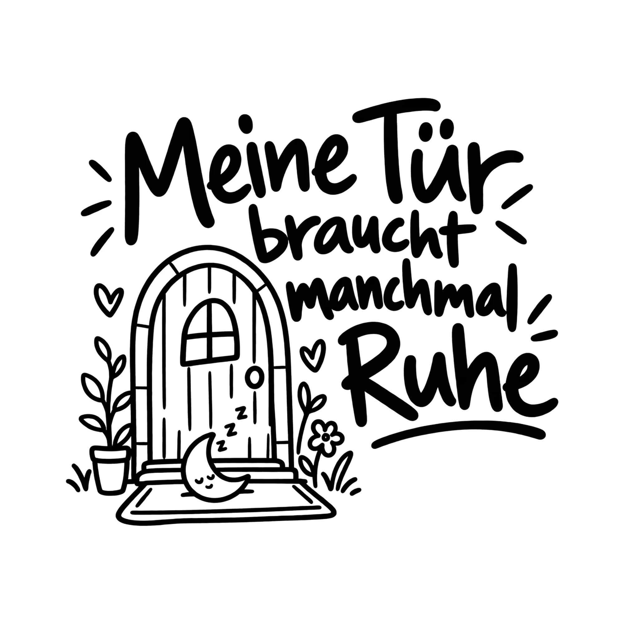 Bügelbild Meine Tür braucht manchmal Ruhe als Grafik auf weißem Hintergrund (BB014329)