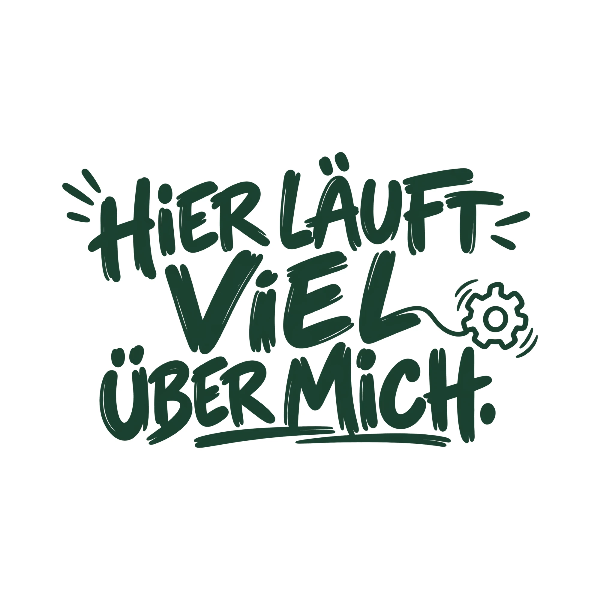 Bügelbild HIER LÄUFT VIEL ÜBER MICH. als Grafik auf weißem Hintergrund (BB013983)