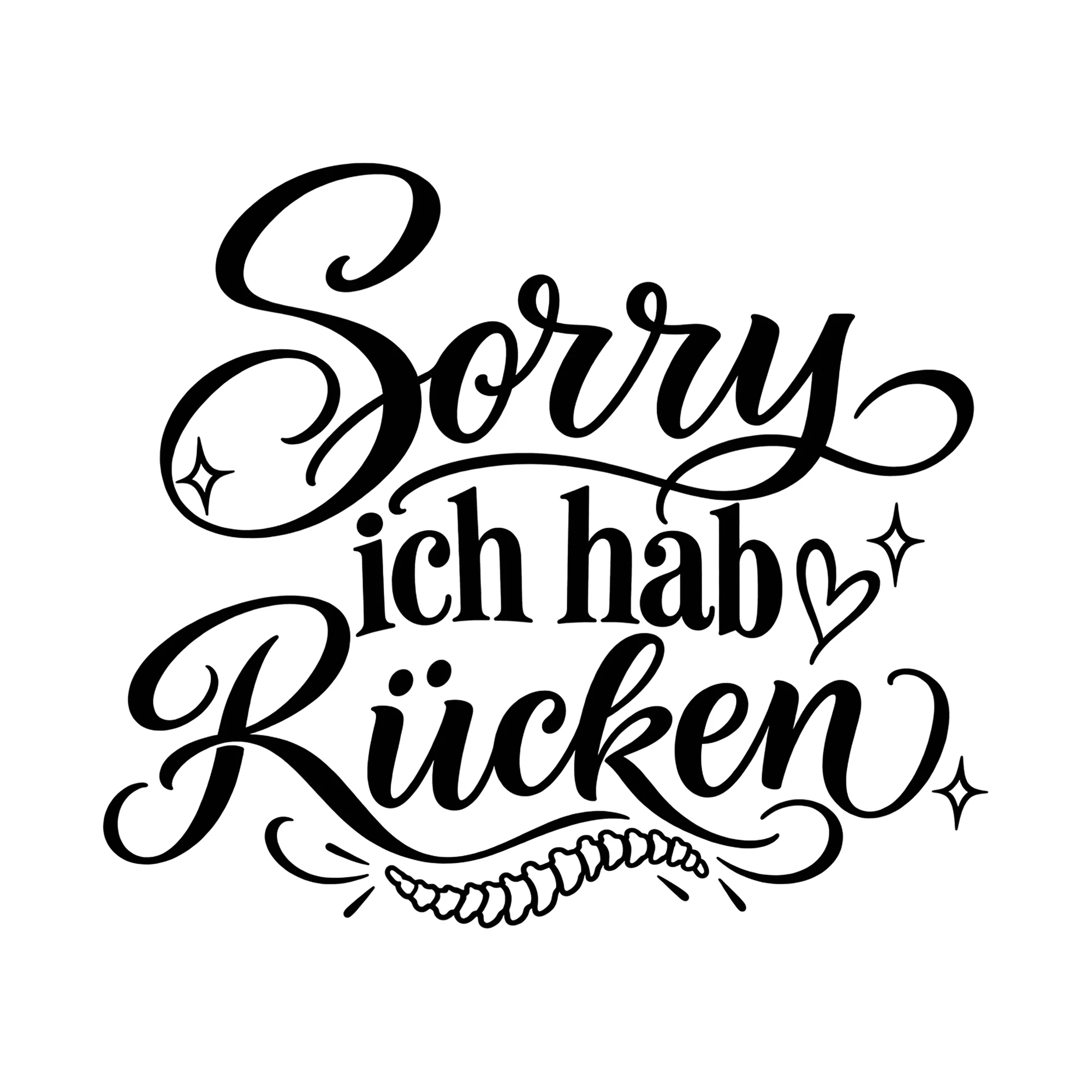 Bügelbild Sorry ich hab Rücken, Lustiger Shirt Spruch als Grafik auf weißem Hintergrund (BB014766)