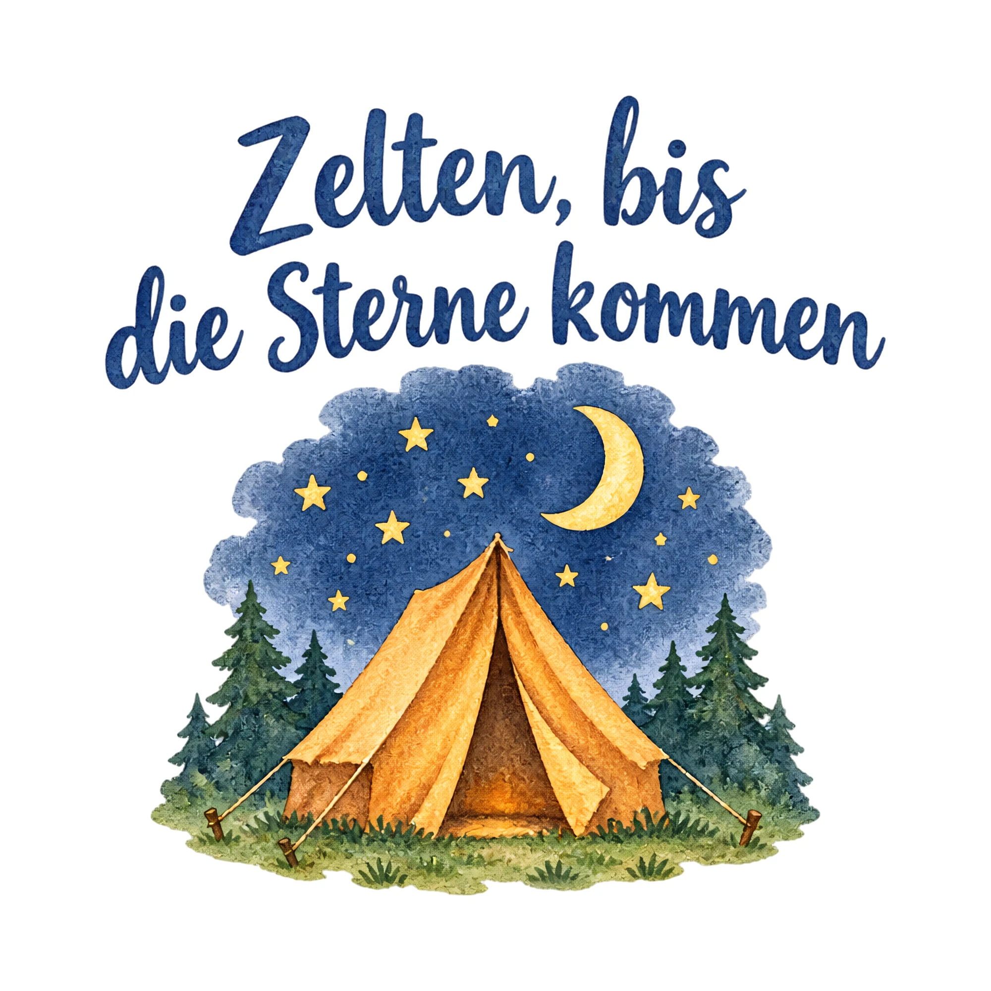 Bügelbild Zelten, bis die Sterne kommen als Grafik auf weißem Hintergrund (BB019667)