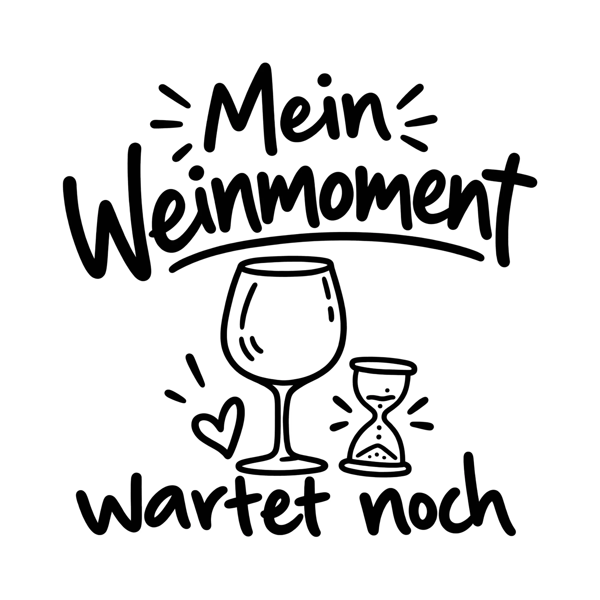 Bügelbild Mein Weinmoment wartet noch als Grafik auf weißem Hintergrund (BB011989)