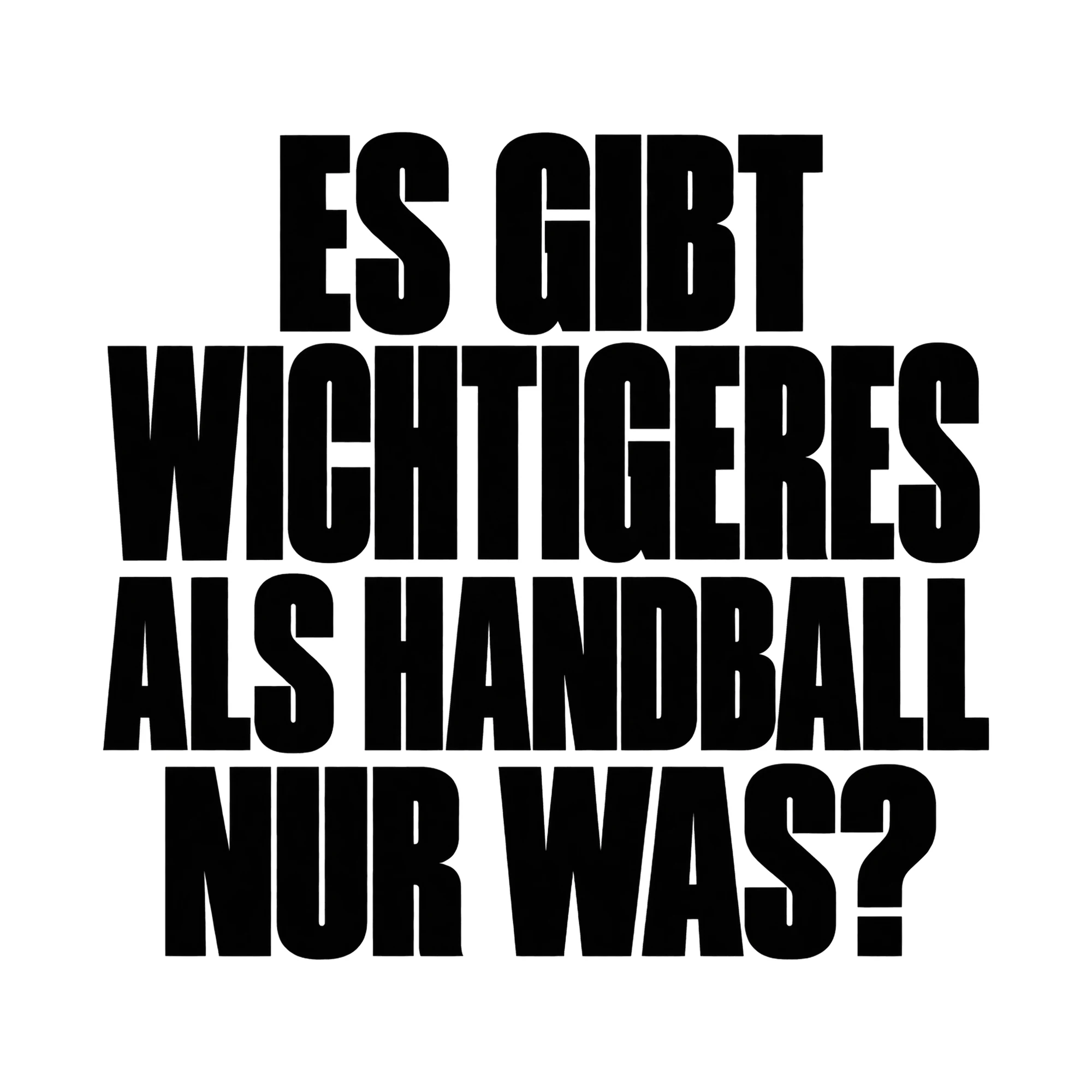 Bügelbild „Es gibt wichtigeres als Handball nur was?“, Sport Shirt Spruch als Grafik auf weißem Hintergrund (BB015654)
