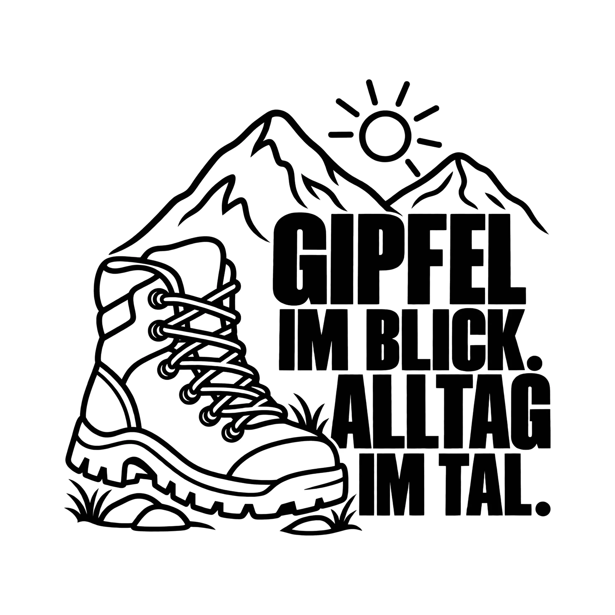 Bügelbild GIPFEL IM BLICK. ALLTAG IM TAL. als Grafik auf weißem Hintergrund (BB014295)