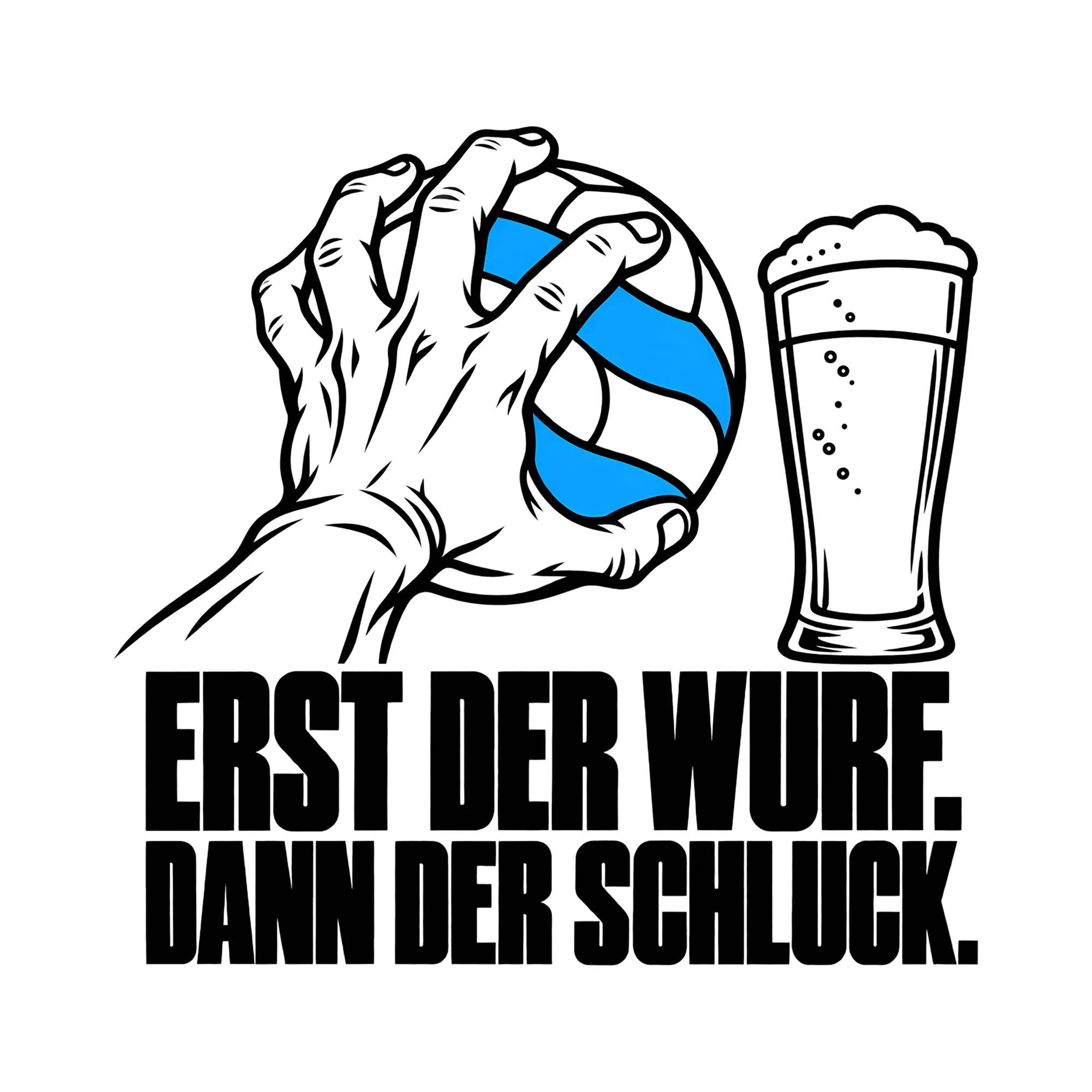Bügelbild ERST DER WURF. DANN DER SCHLUCK. als Grafik auf weißem Hintergrund (BB011911)