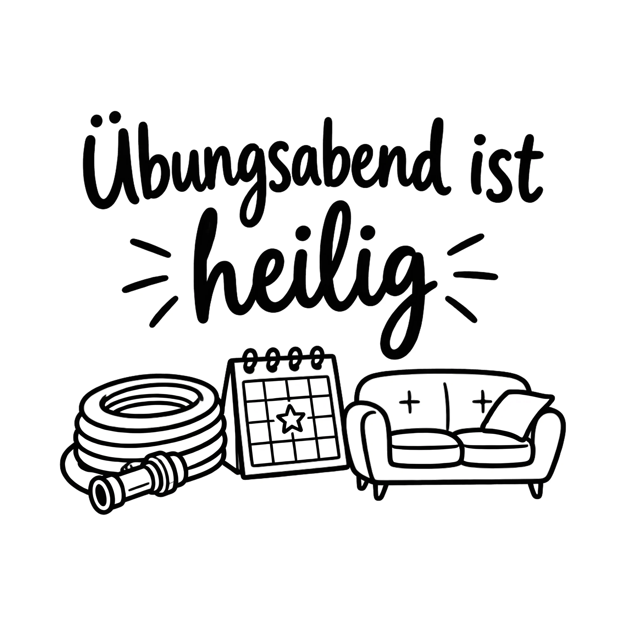 Bügelbild Übungsabend ist heilig als Grafik auf weißem Hintergrund (BB020435)