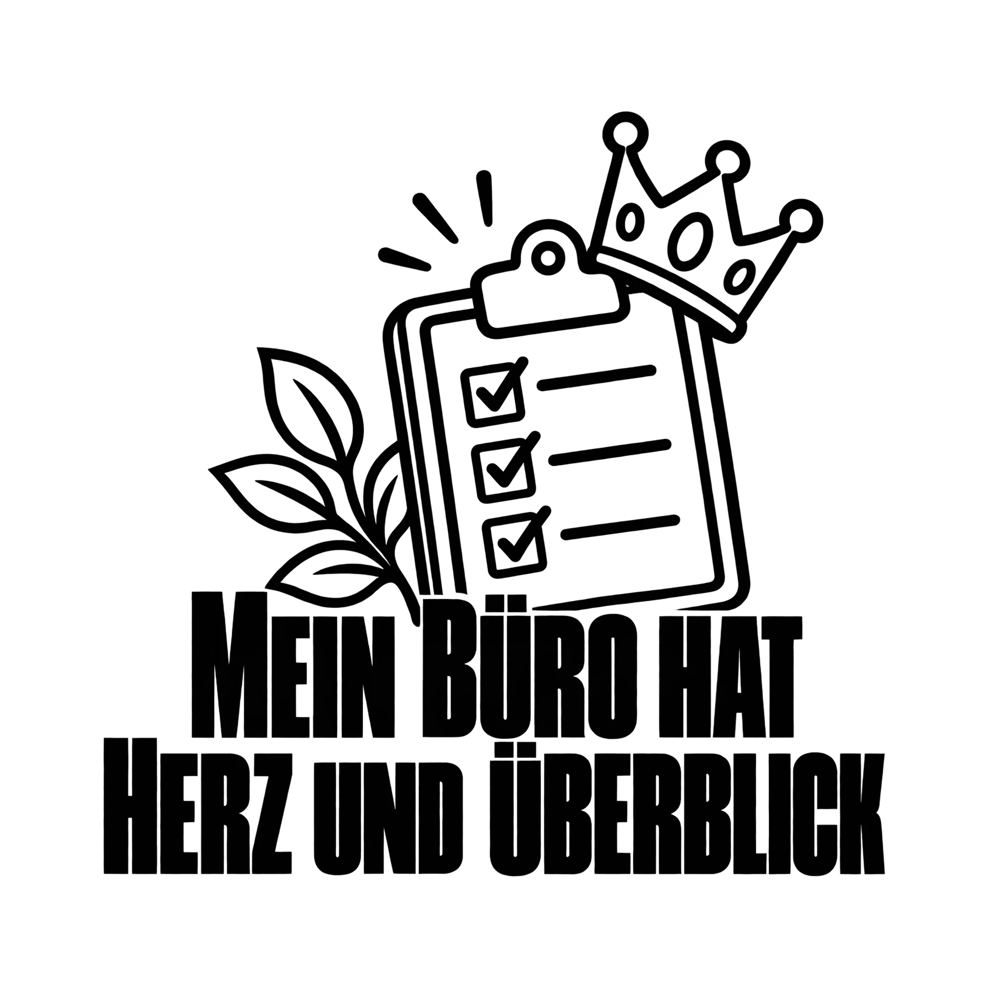 Bügelbild MEIN BÜRO HAT HERZ UND ÜBERBLICK als Grafik auf weißem Hintergrund (BB011752)