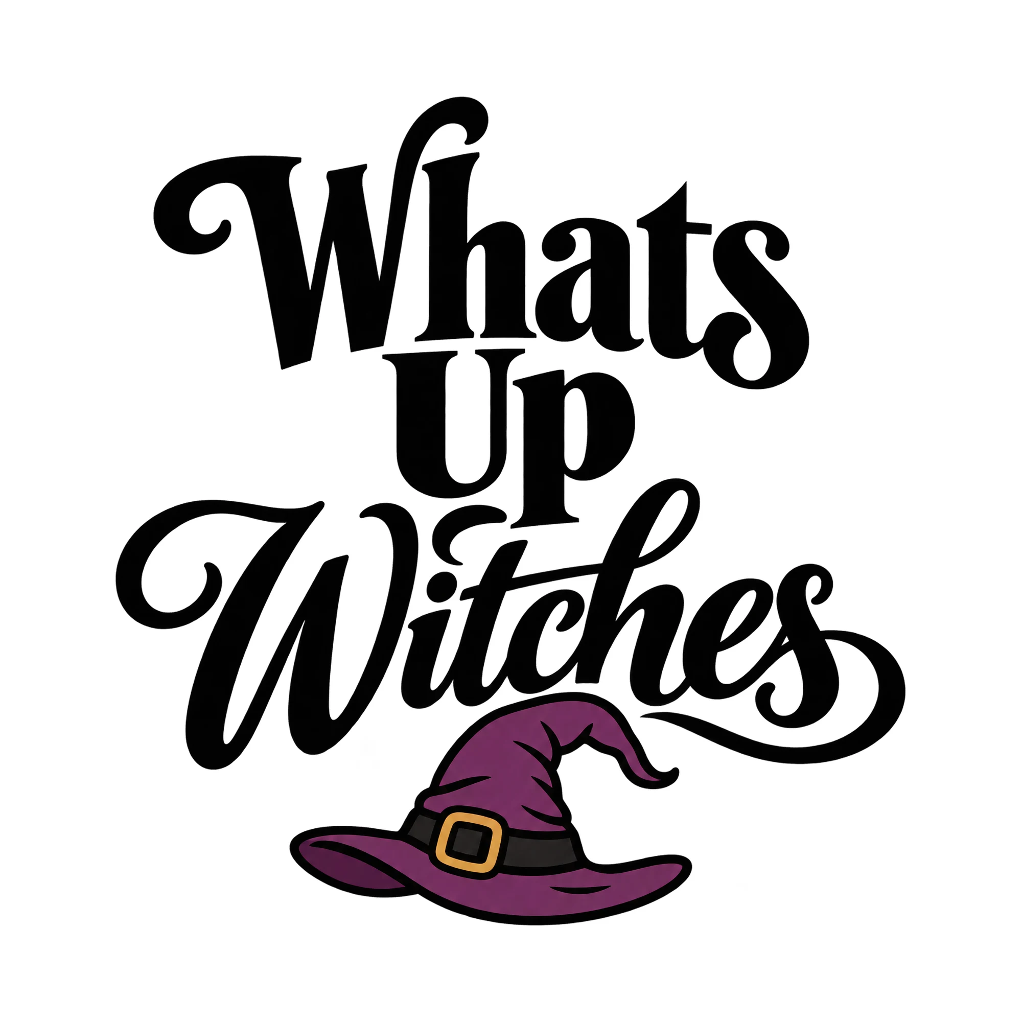Bügelbild „Whats Up Witches“, Halloween Shirt Spruch als Grafik auf weißem Hintergrund (BB014878)