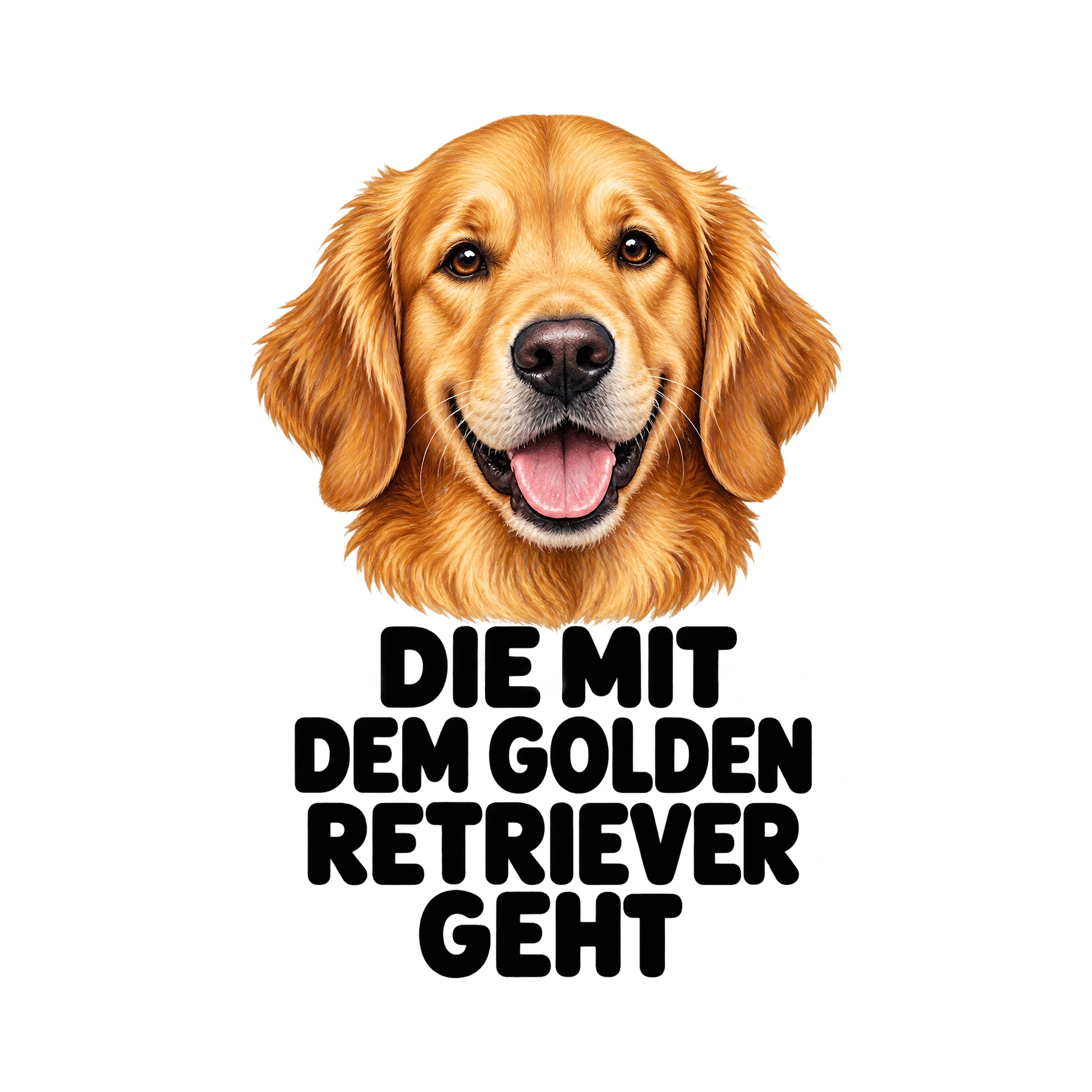 Bügelbild „DIE MIT DEM GOLDEN RETRIEVER GEHT“ | Tiere Shirt Spruch als Grafik auf weißem Hintergrund (BB016161)