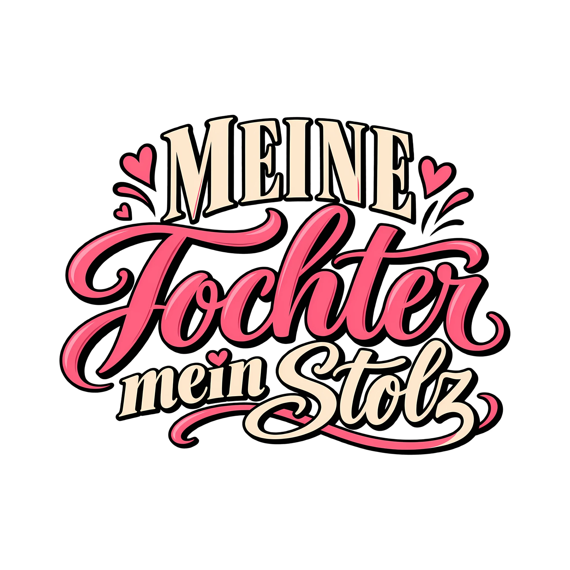 Bügelbild Meine Tochter, mein Stolz als Grafik auf weißem Hintergrund (BB013375)