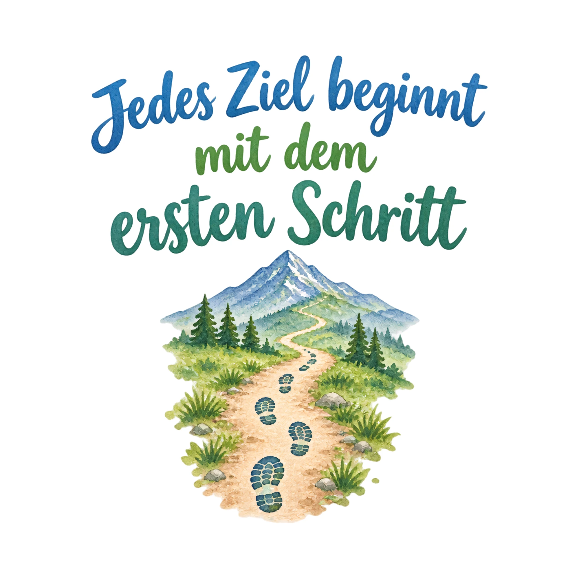 Bügelbild Jedes Ziel beginnt mit dem ersten Schritt als Grafik auf weißem Hintergrund (BB019673)