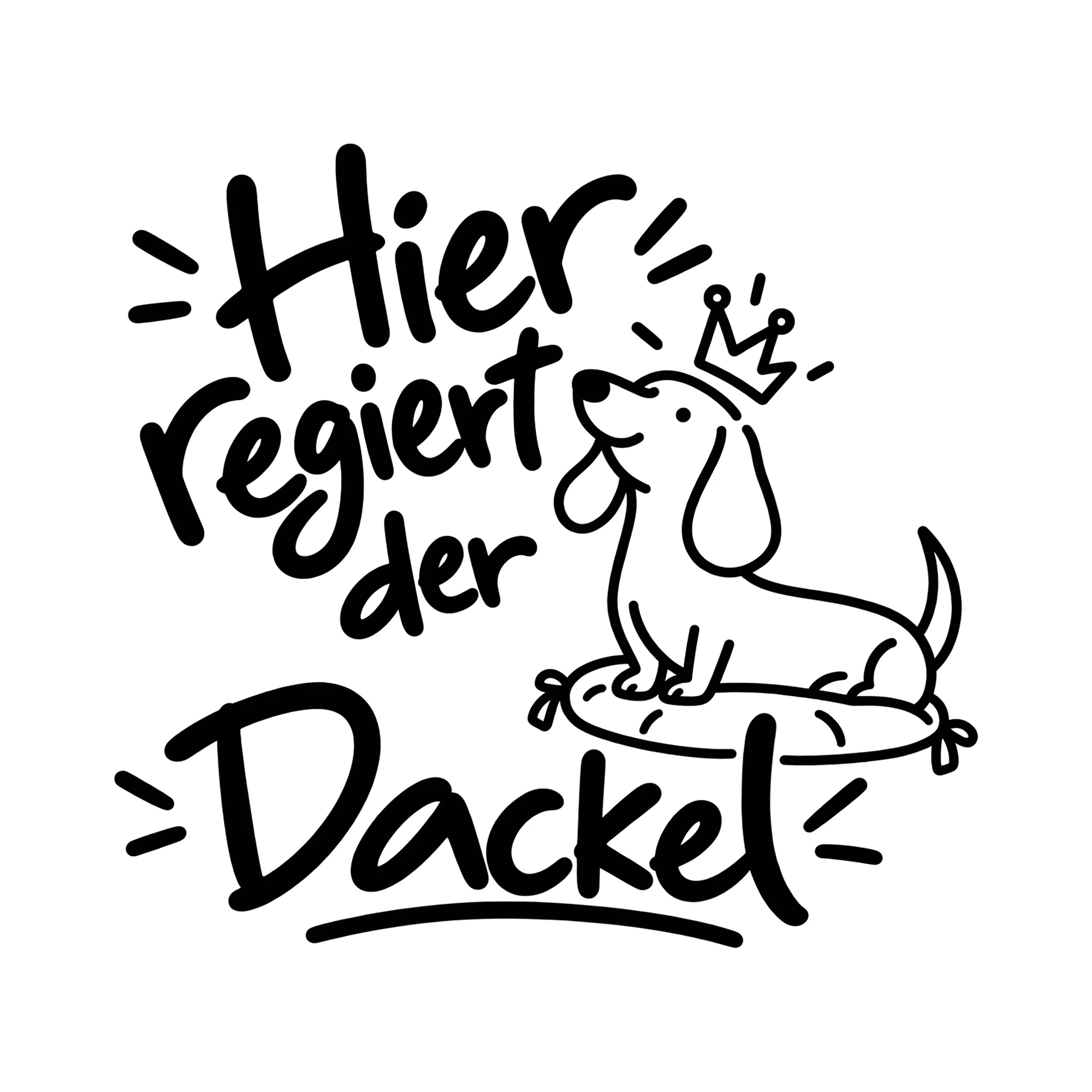 Bügelbild Hier regiert der Dackel als Grafik auf weißem Hintergrund (BB012892)