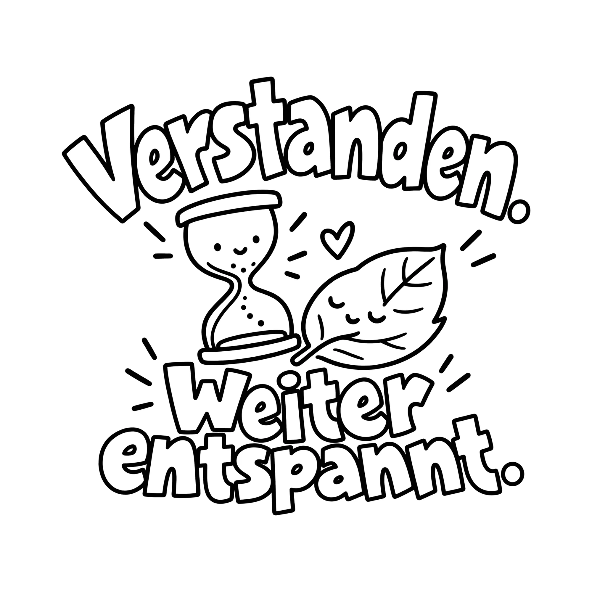 Bügelbild Verstanden. Weiter entspannt. als Grafik auf weißem Hintergrund (BB014496)