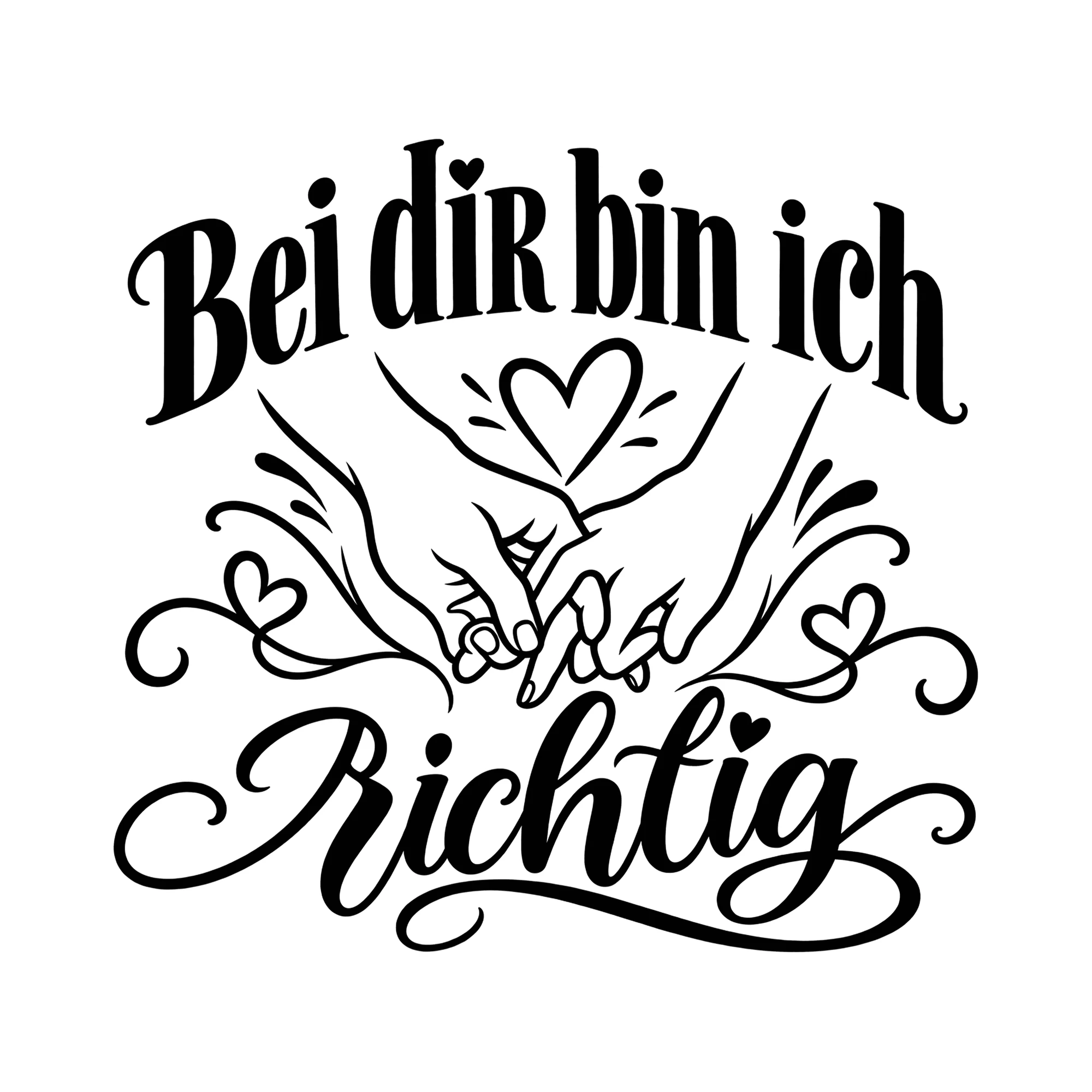 Bügelbild Bei dir bin ich richtig als Grafik auf weißem Hintergrund (BB012274)