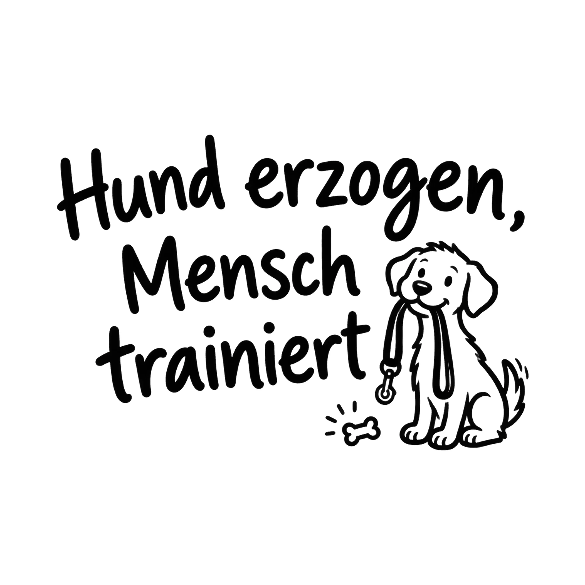 Bügelbild Hund erzogen, Mensch trainiert als Grafik auf weißem Hintergrund (BB018551)