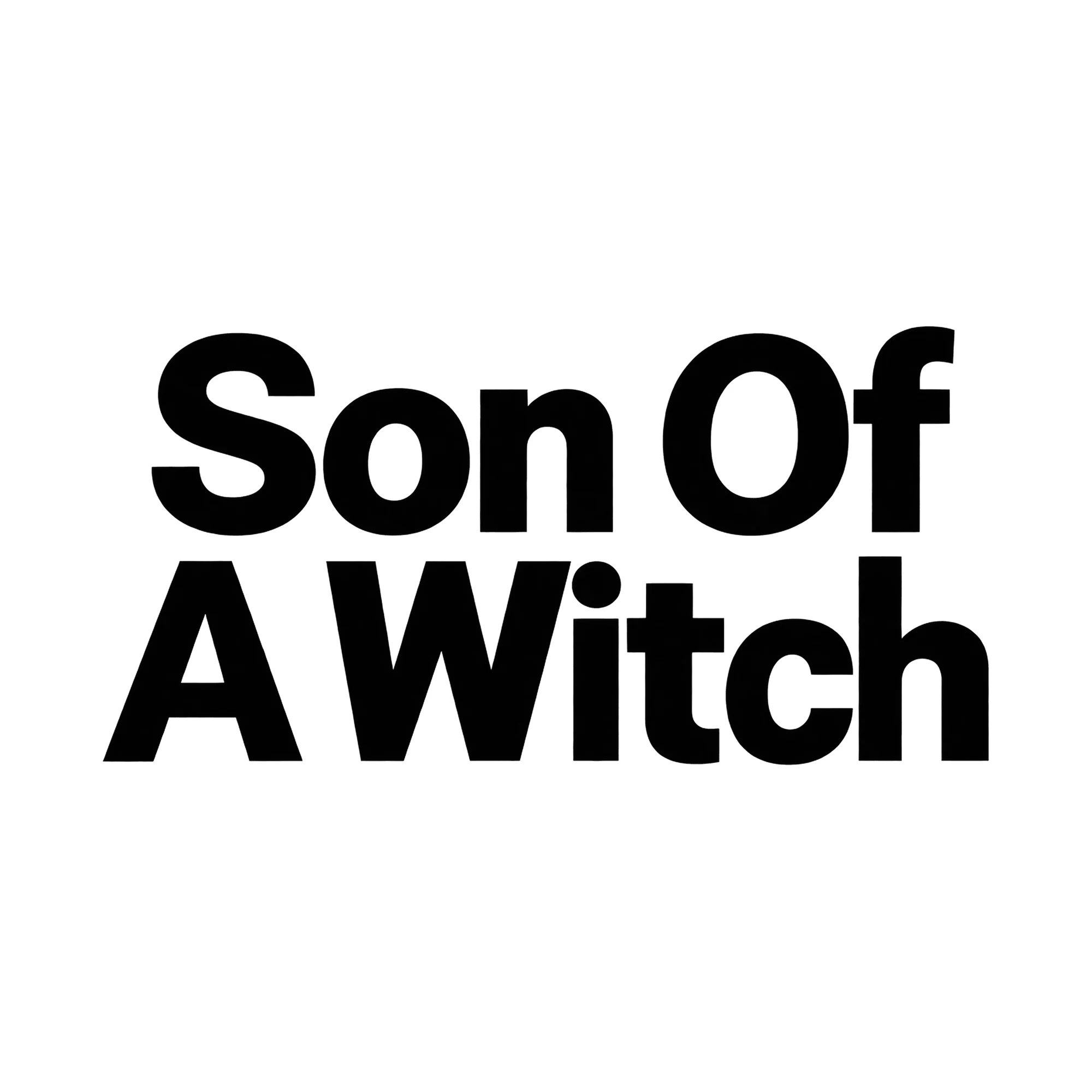 Bügelbild „Son Of A Witch“, Halloween Shirt Spruch als Grafik auf weißem Hintergrund (BB014862)