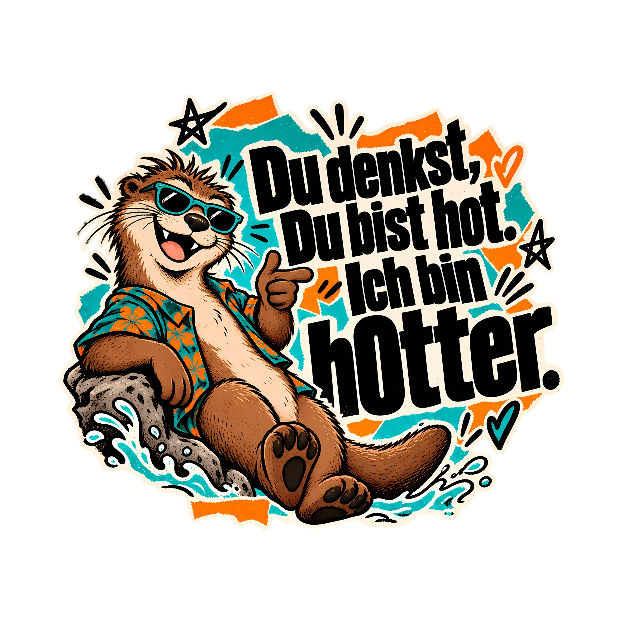 Bügelbild Du denkst, Du bist hot. Ich bin hOtter., Freundschaft Shirt Spruch als Grafik auf weißem Hintergrund (BB014653)