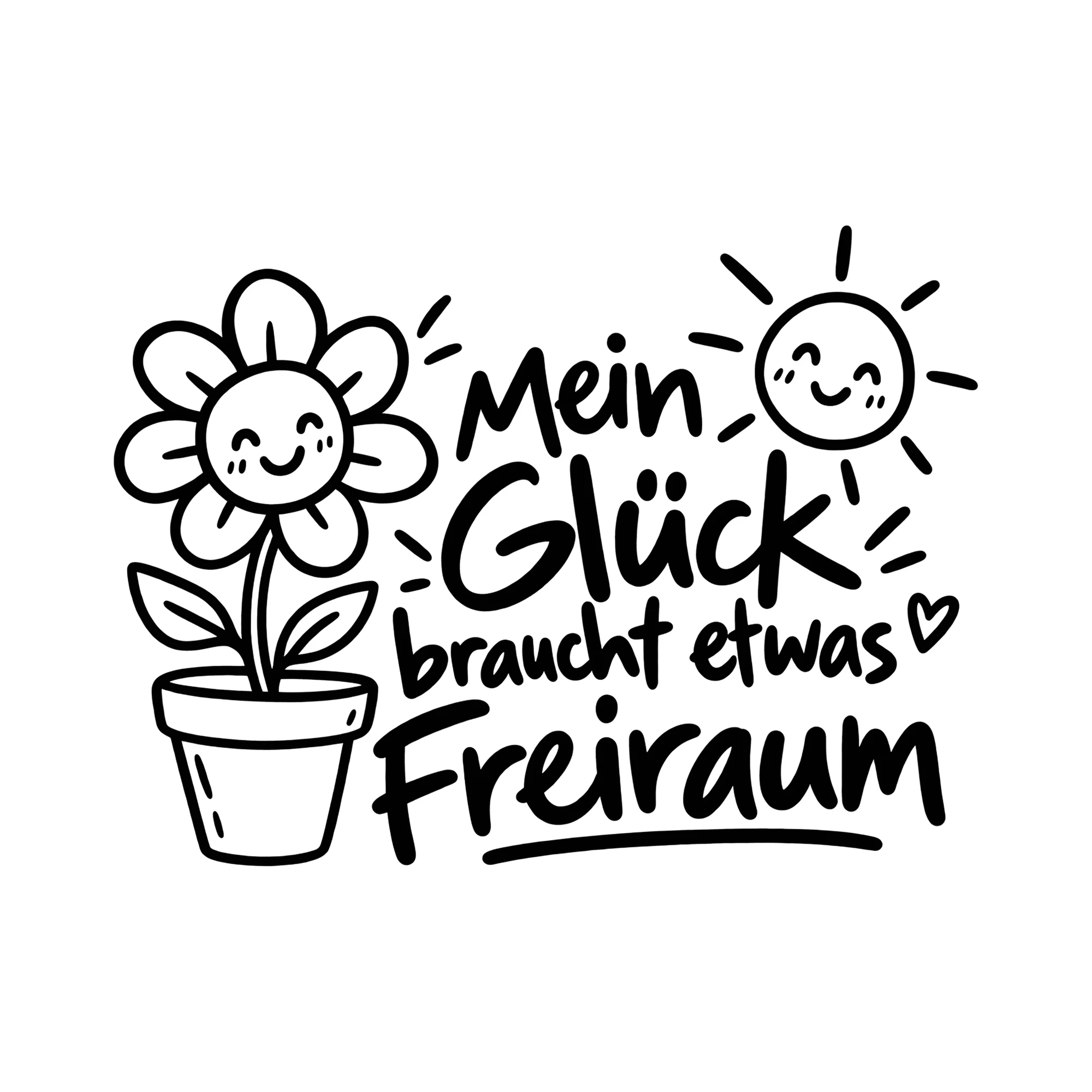 Bügelbild Mein Glück braucht etwas Freiraum als Grafik auf weißem Hintergrund (BB014587)