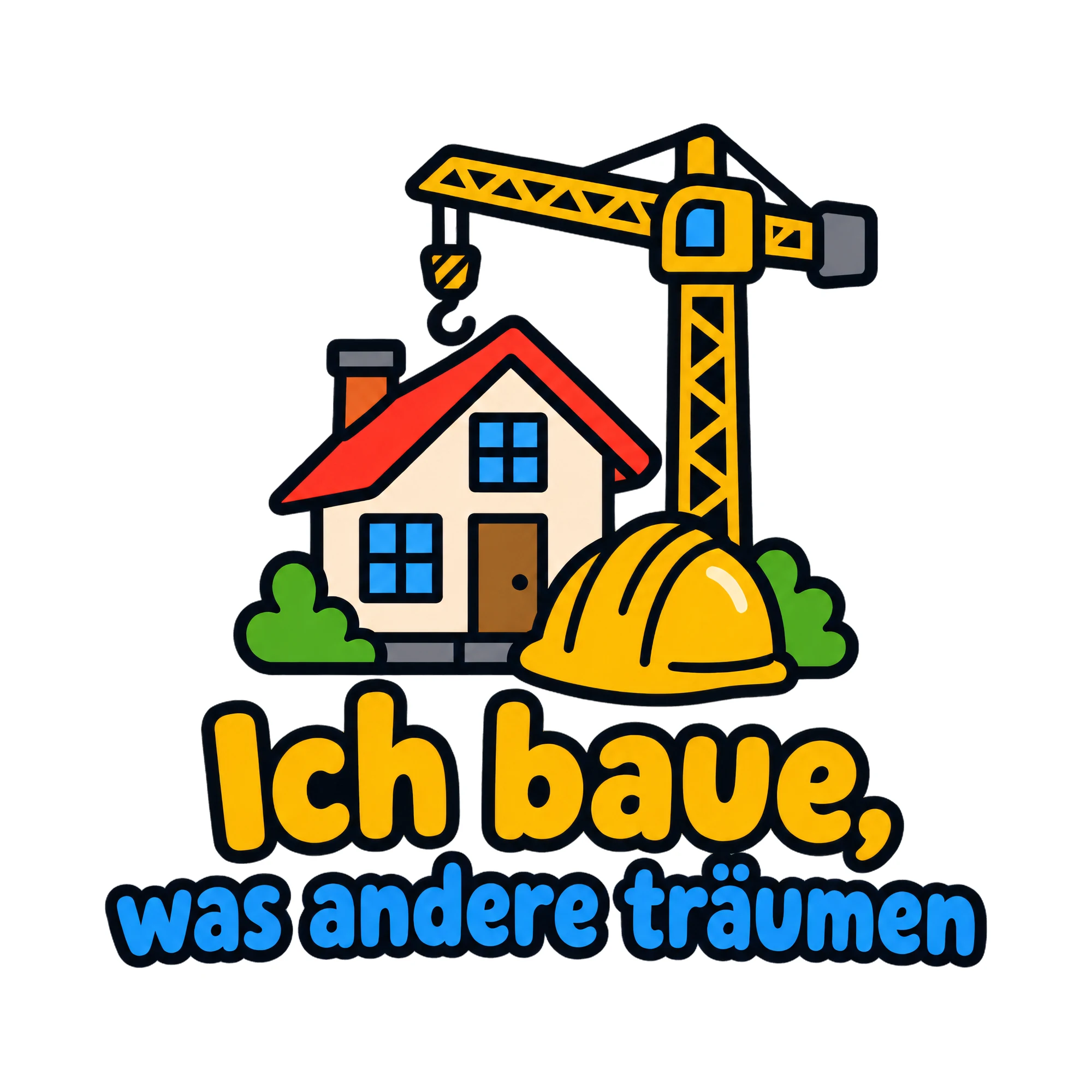 Bügelbild Ich baue, was andere träumen, Beruf Shirt Spruch als Grafik auf weißem Hintergrund (BB020184)
