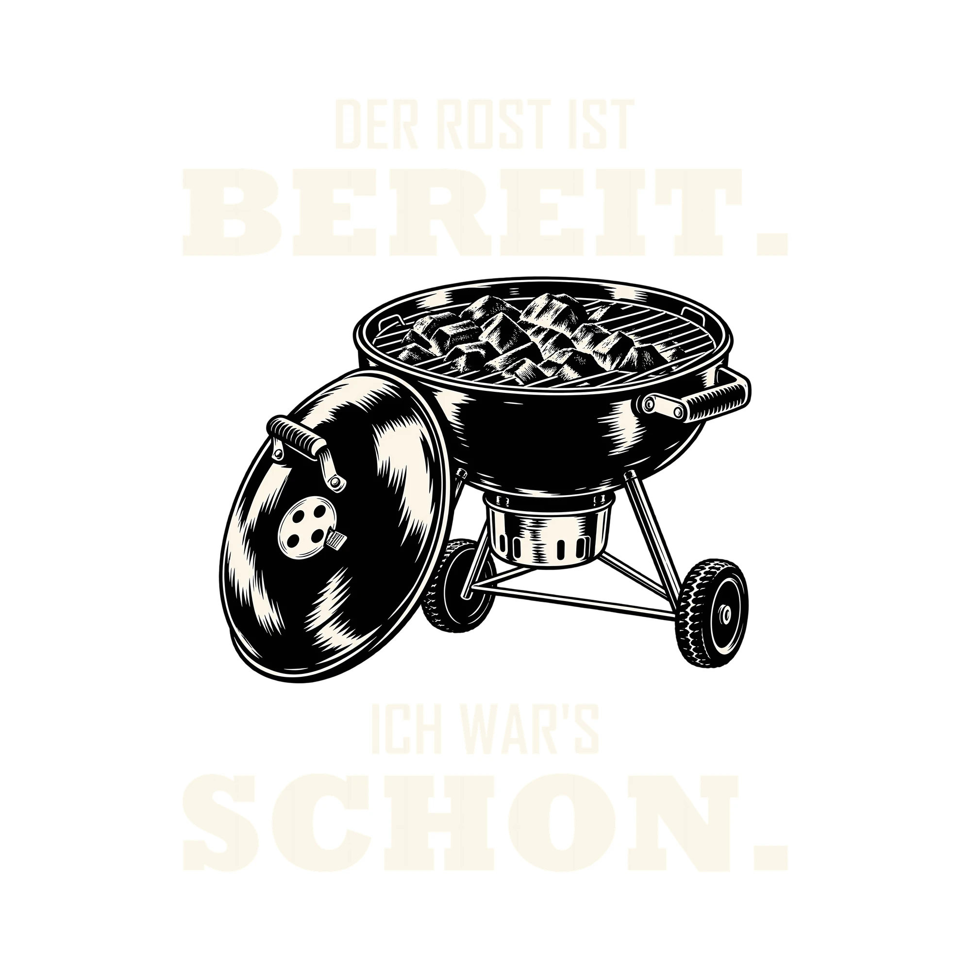 Bügelbild DER ROST IST BEREIT. ICH WAR'S SCHON. als Grafik auf weißem Hintergrund (BB012050)