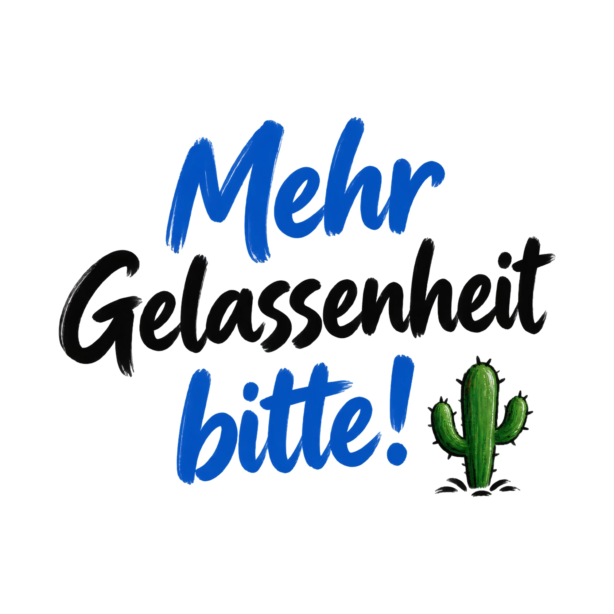 Bügelbild Mehr Gelassenheit bitte! als Grafik auf weißem Hintergrund (BB011864)