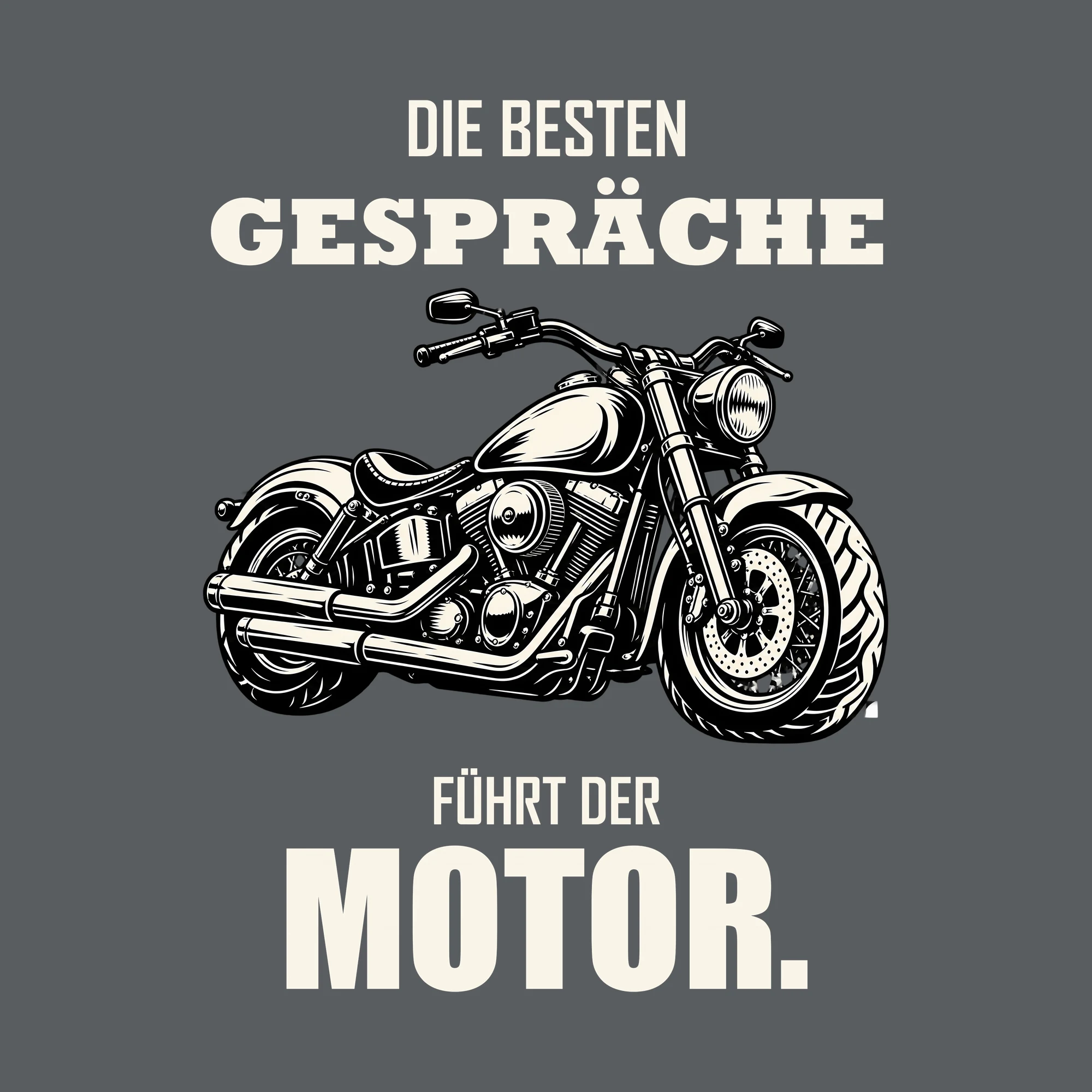 Bügelbild DIE BESTEN GESPRÄCHE FÜHRT DER MOTOR. als Grafik auf dunklem Hintergrund (BB012741)