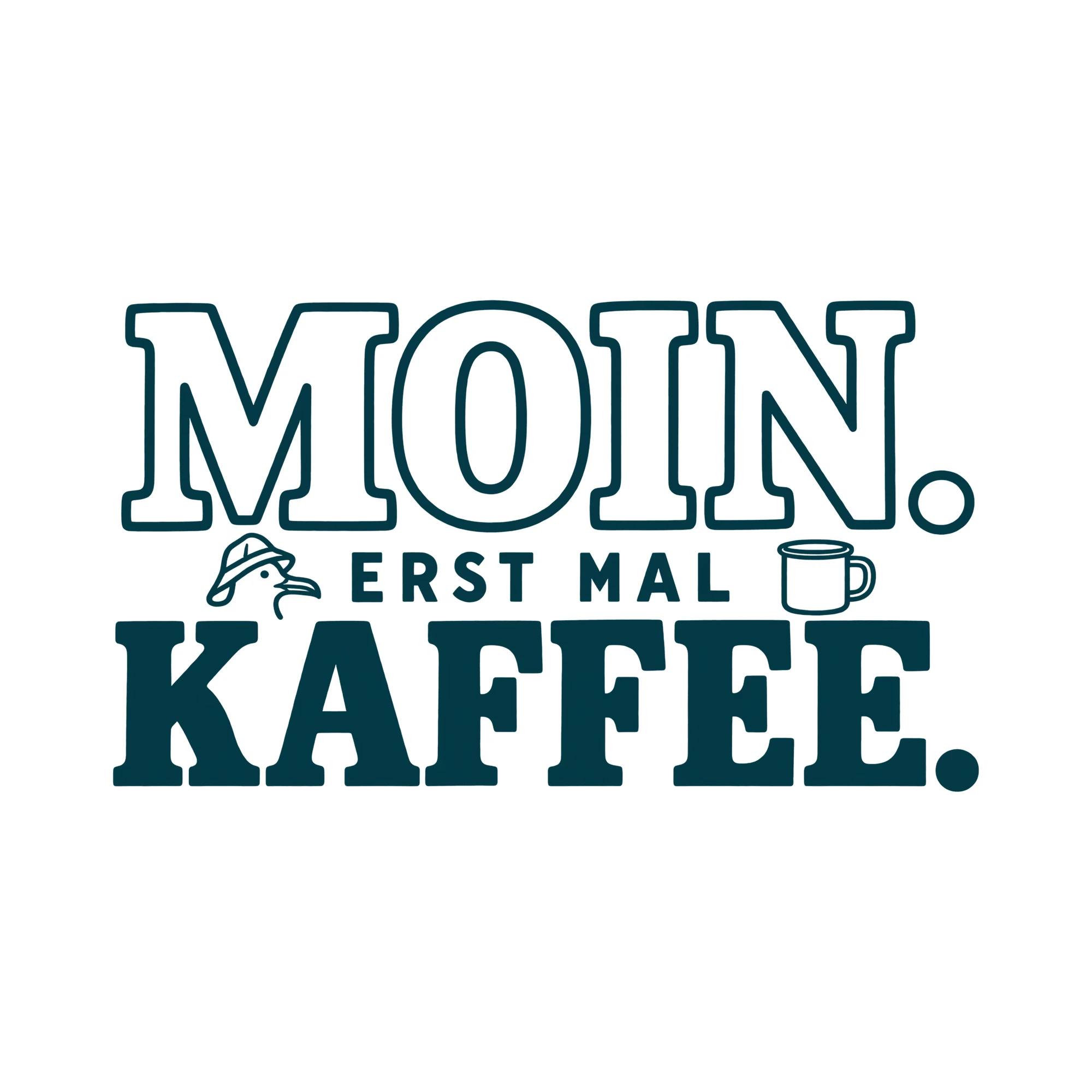 Bügelbild MOIN. ERST MAL KAFFEE. als Grafik auf weißem Hintergrund (BB012078)