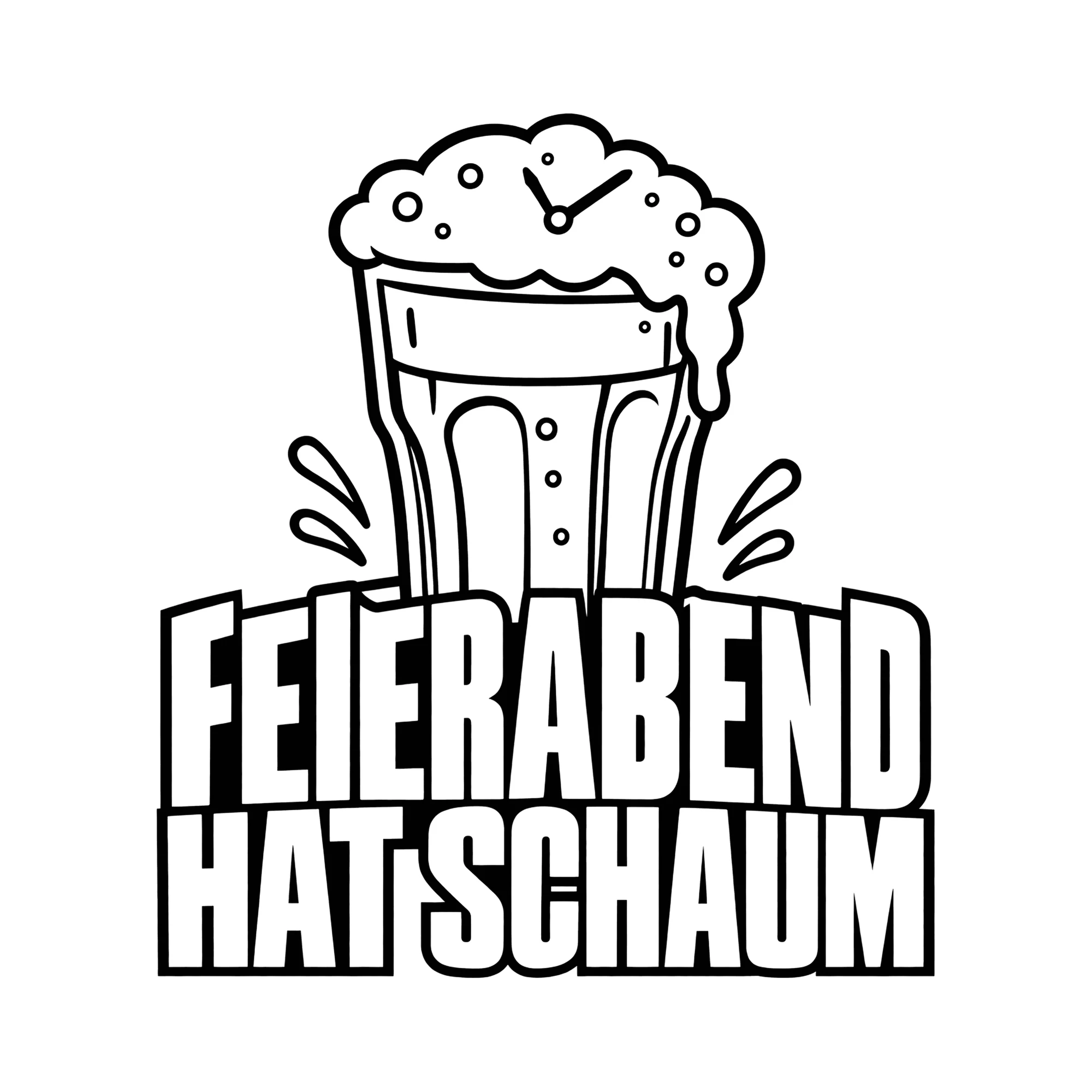 Bügelbild FEIERABEND HAT SCHAUM als Grafik auf weißem Hintergrund (BB011893)