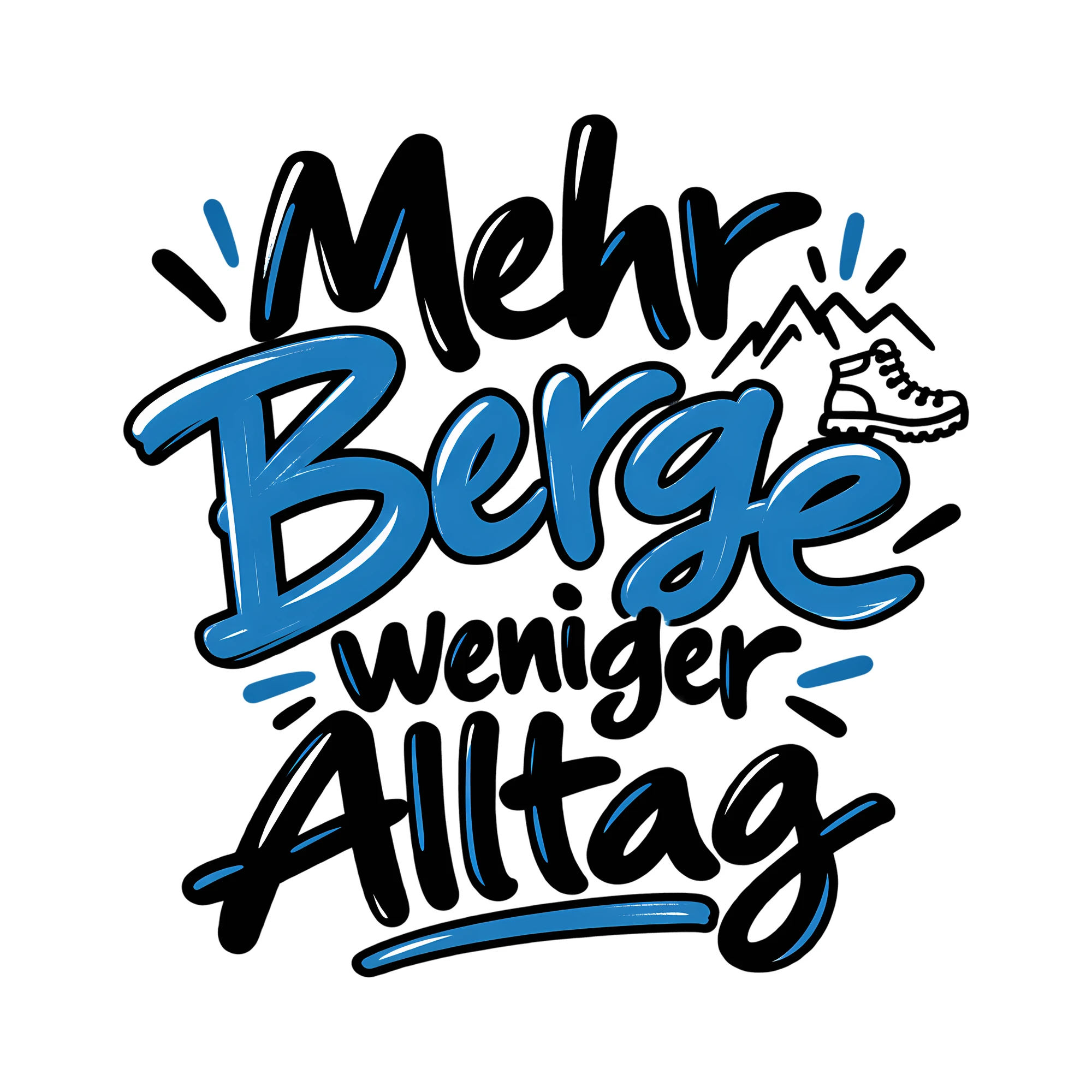 Bügelbild Mehr Berge weniger Alltag als Grafik auf weißem Hintergrund (BB013749)