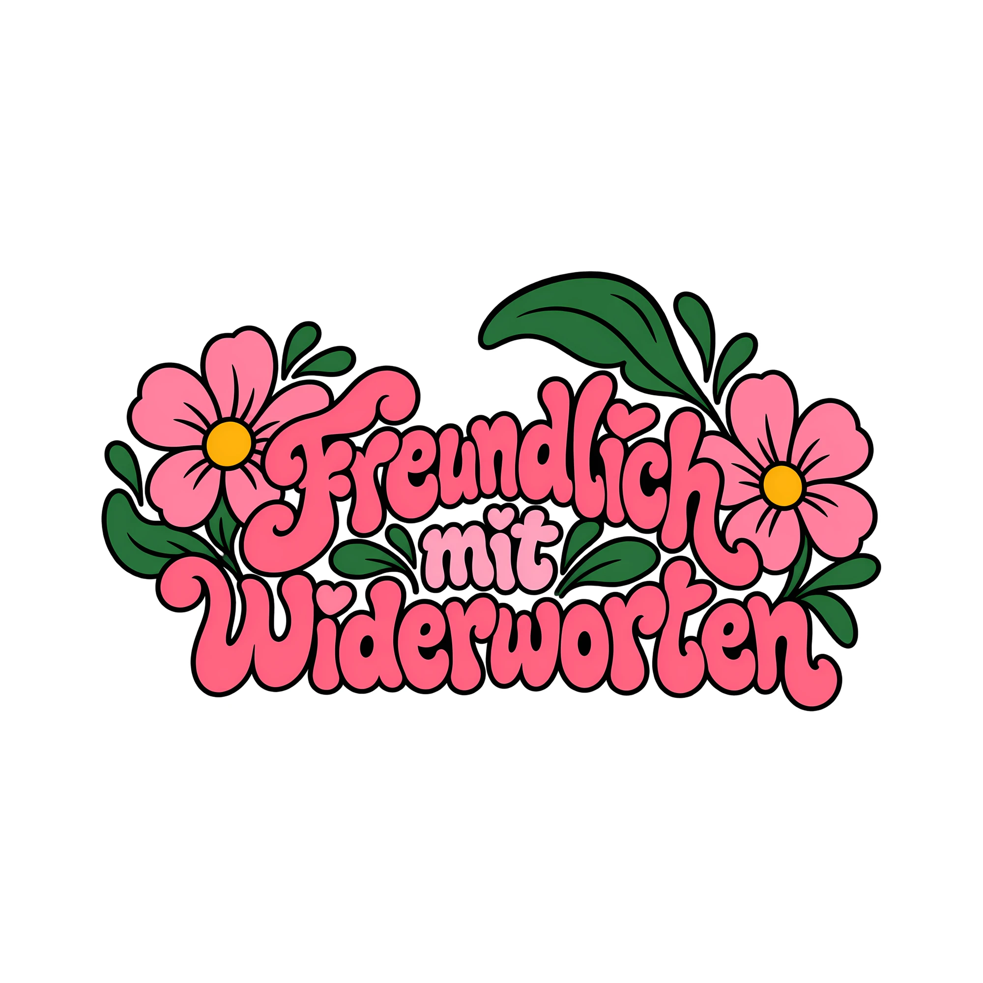 Bügelbild Freundlich mit Widerworten als Grafik auf weißem Hintergrund (BB011901)