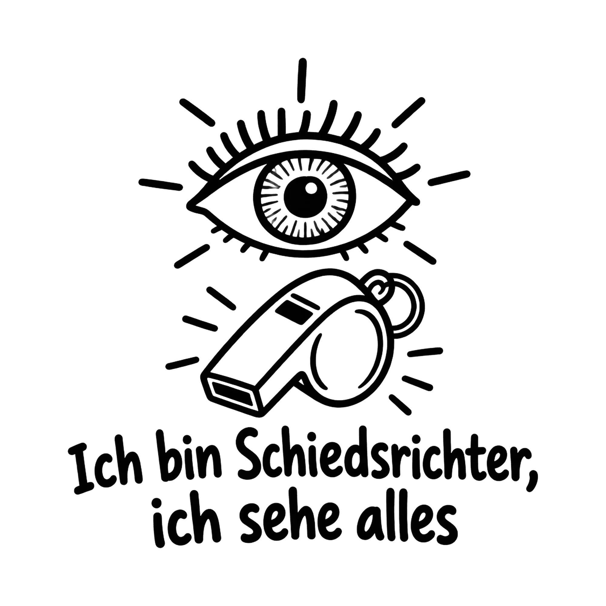 Bügelbild Ich bin Schiedsrichter, ich sehe alles, Sport Shirt Spruch als Grafik auf weißem Hintergrund (BB016661)