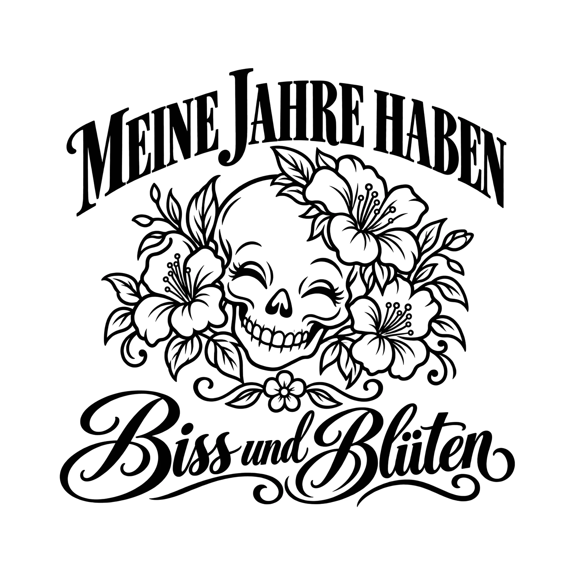 Bügelbild Meine Jahre haben Biss und Blüten als Grafik auf weißem Hintergrund (BB013288)