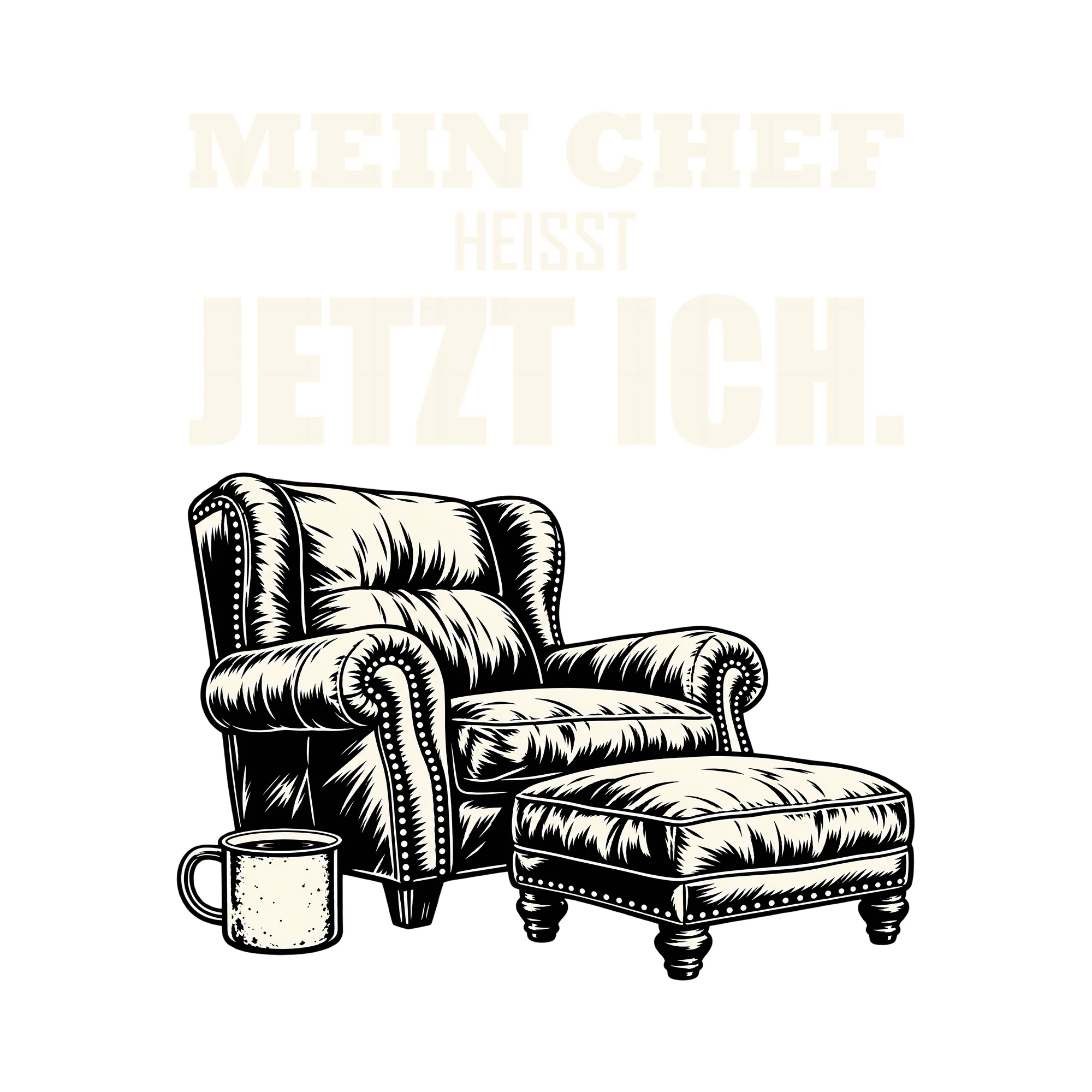 Bügelbild MEIN CHEF HEISST JETZT ICH. als Grafik auf weißem Hintergrund (BB011523)