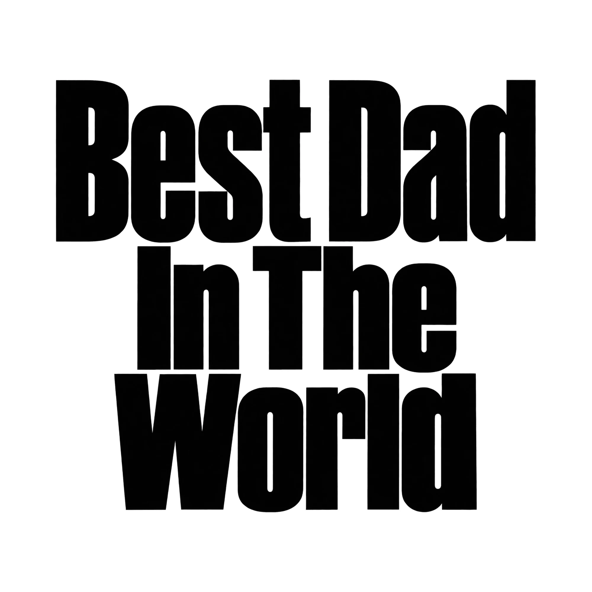 Bügelbild Best Dad In The World, Mama Papa Shirt Spruch als Grafik auf weißem Hintergrund (BB015169)