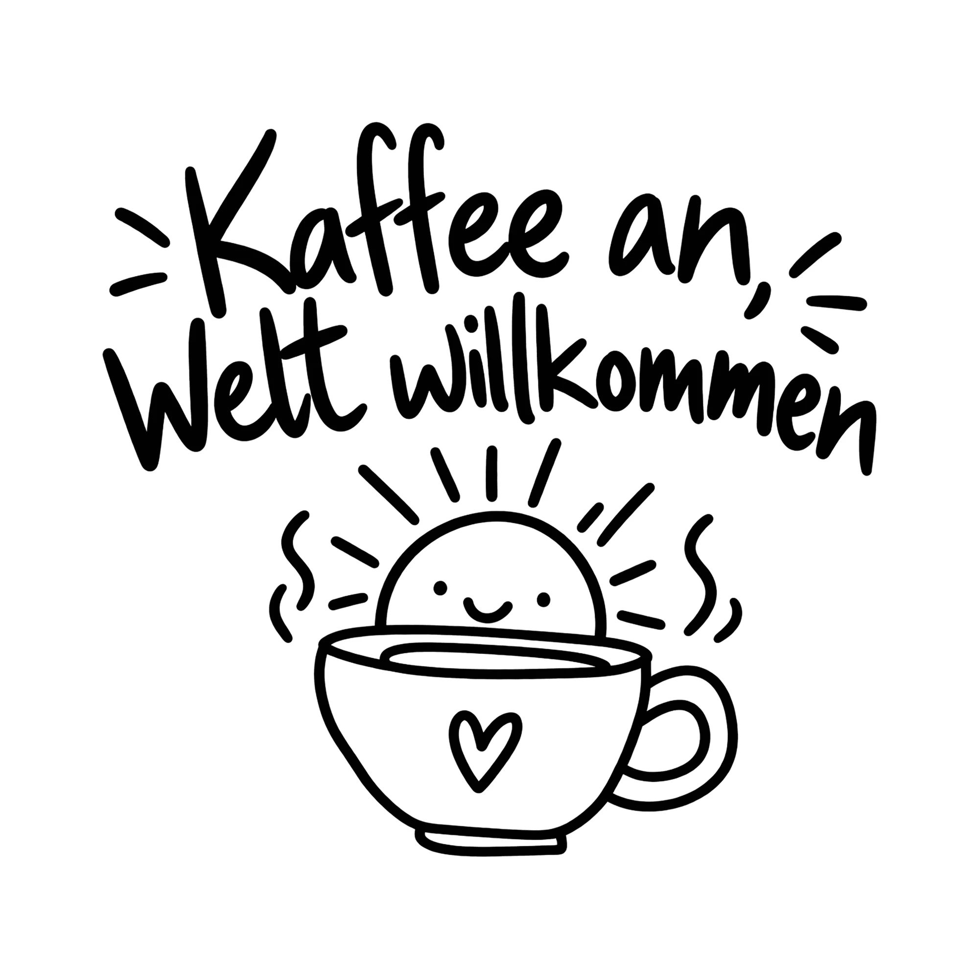 Bügelbild Kaffee an, Welt willkommen als Grafik auf weißem Hintergrund (BB012170)