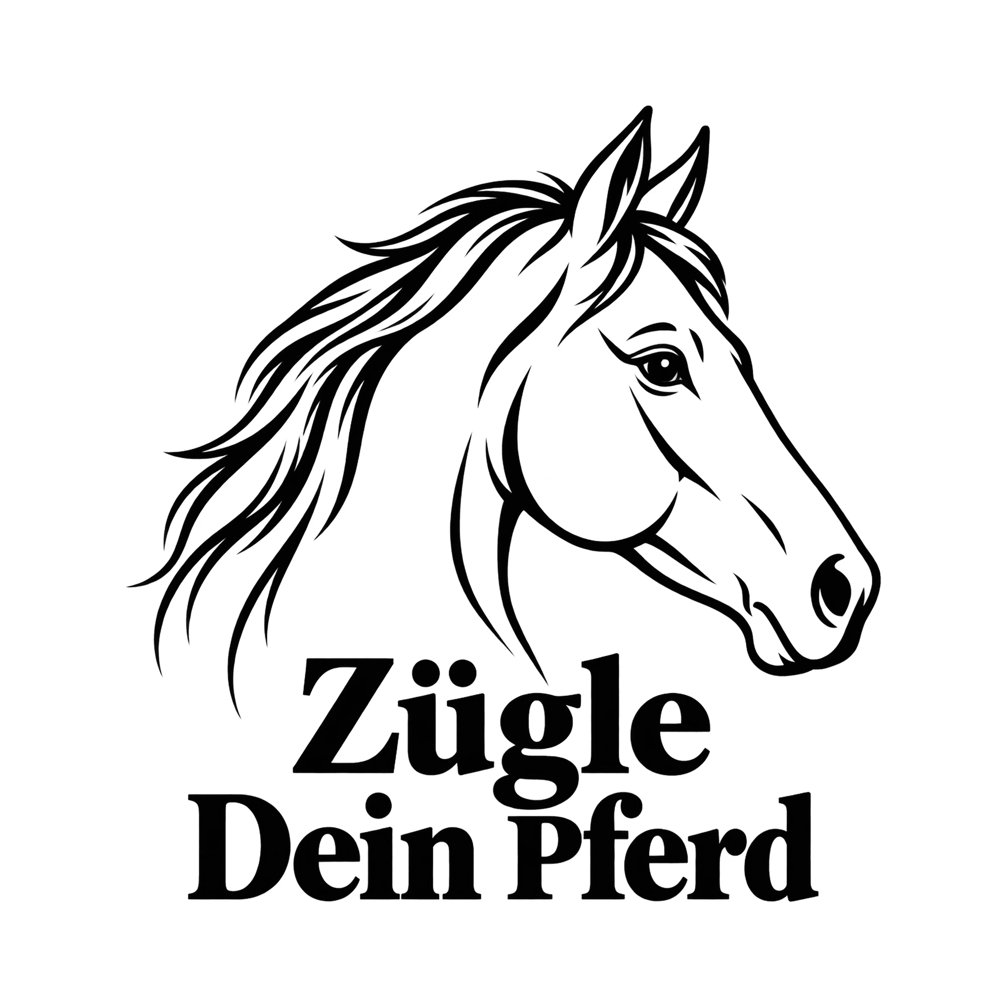 Bügelbild „Zügle Dein Pferd“ | Tiere Shirt Spruch als Grafik auf weißem Hintergrund (BB016176)
