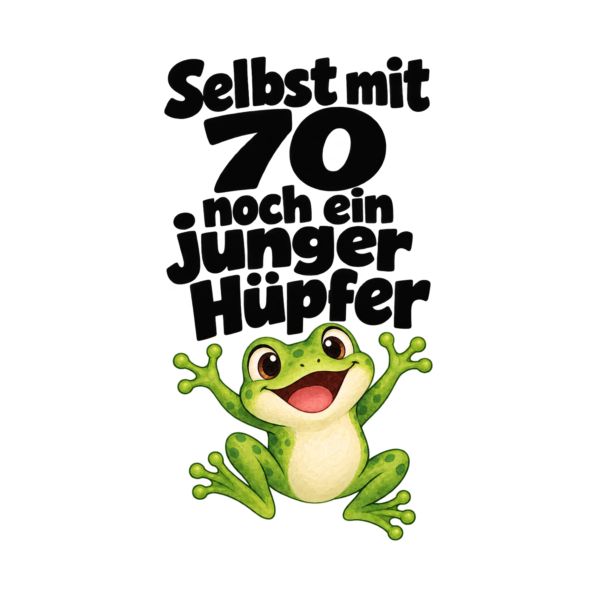Bügelbild Selbst mit 70 noch ein junger Hüpfer, Geburtstagsshirt Spruch als Grafik auf weißem Hintergrund (BB015233)