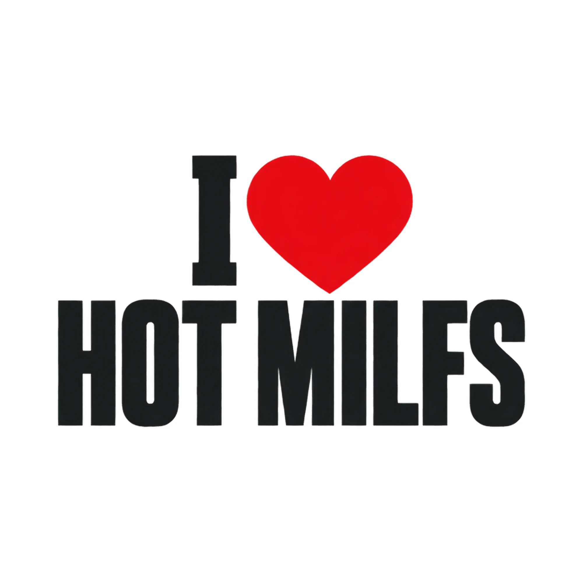 Bügelbild I Hot Milfs, Lustiger Shirt Spruch als Grafik auf weißem Hintergrund (BB018078)
