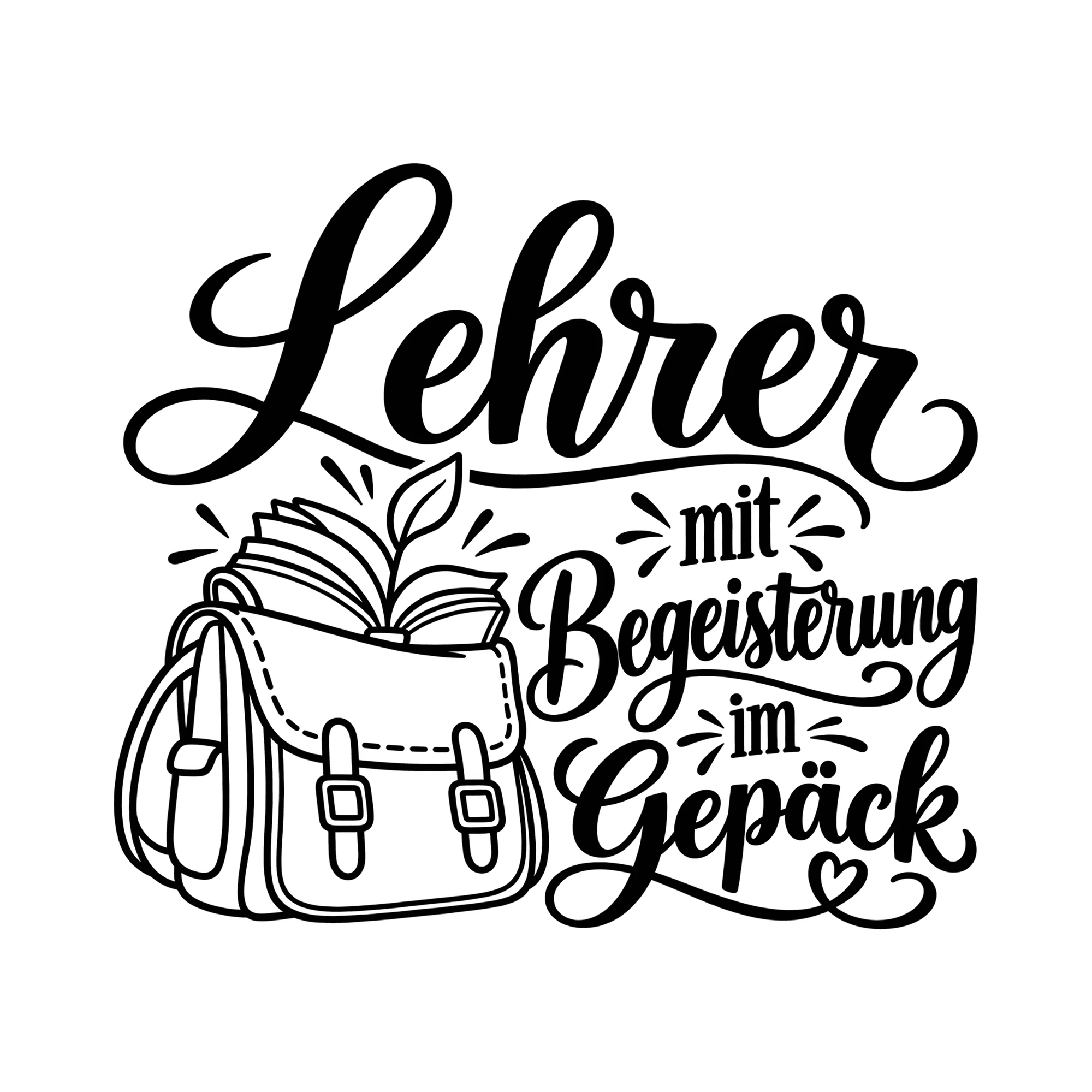 Bügelbild Lehrer mit Begeisterung im Gepäck als Grafik auf weißem Hintergrund (BB011734)