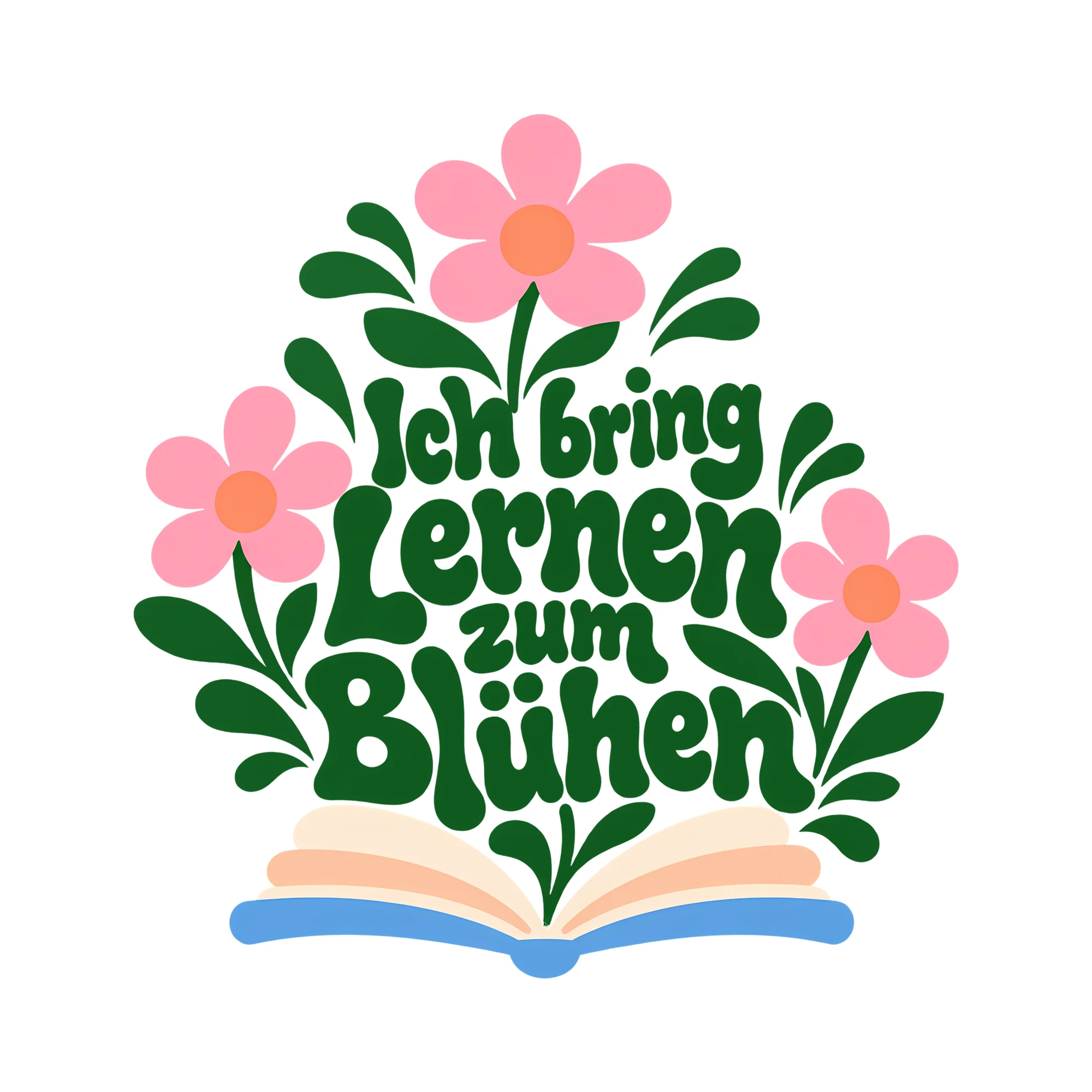 Bügelbild Ich bring Lernen zum Blühen als Grafik auf weißem Hintergrund (BB011626)