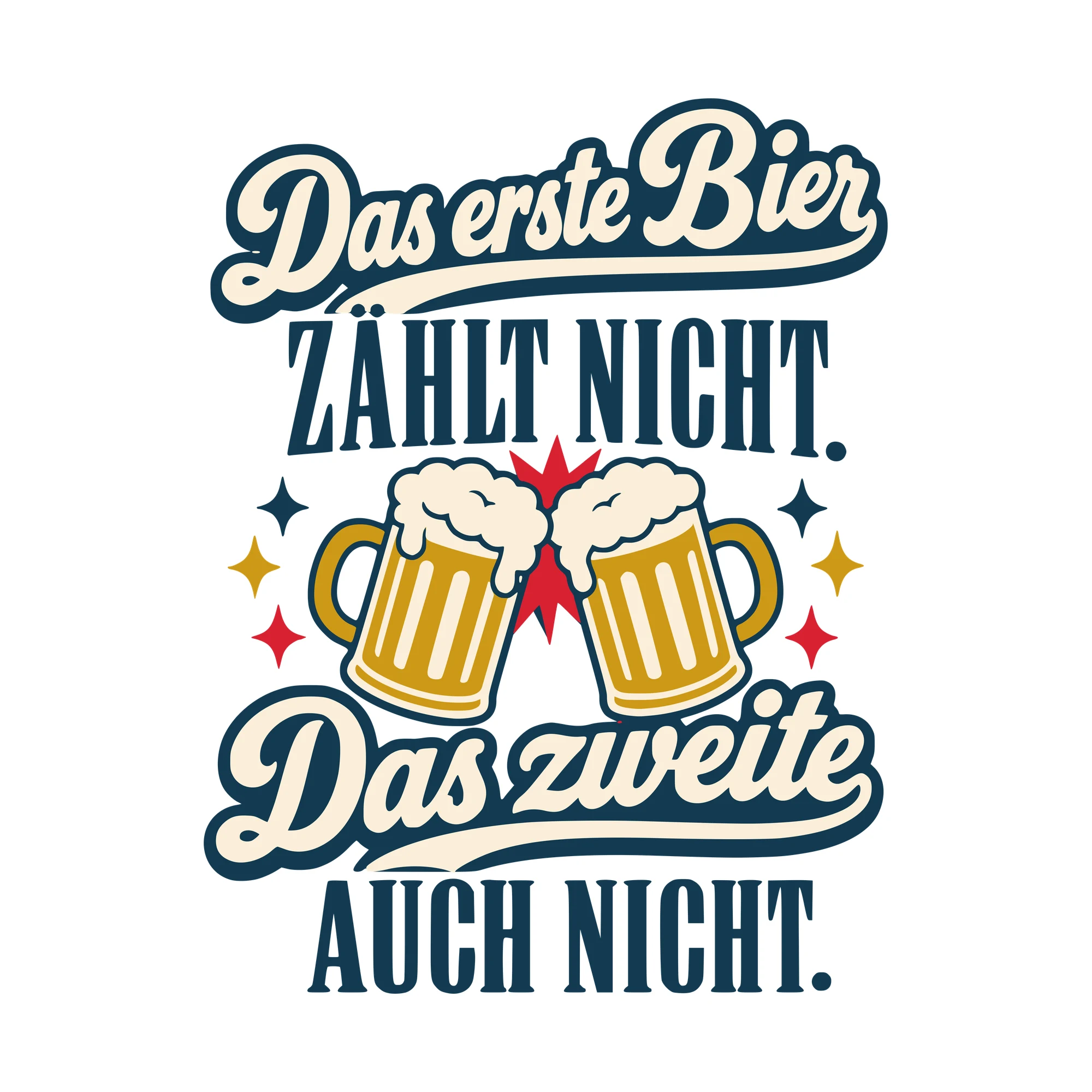 Bügelbild Das erste Bier zählt nicht als Grafik auf weißem Hintergrund (BB010388)