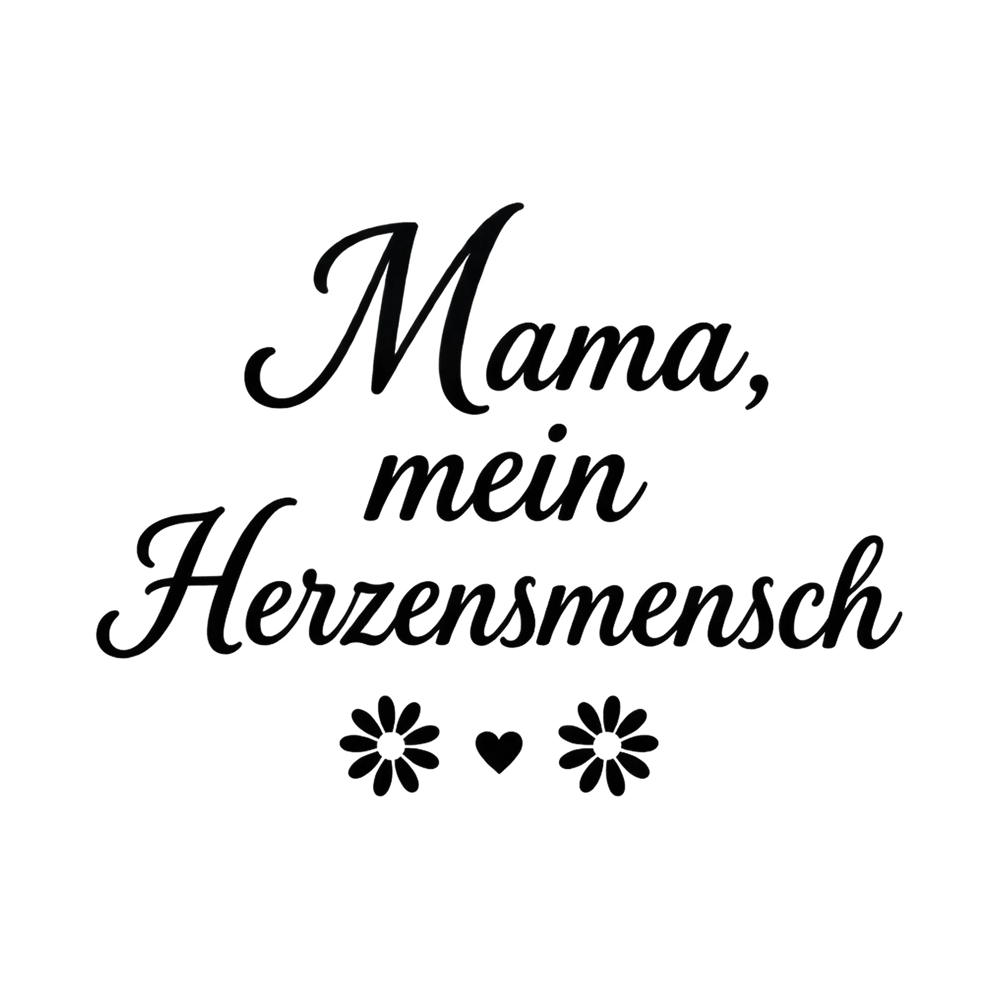 Bügelbild Mama, mein Herzensmensch als Grafik auf weißem Hintergrund (BB012356)