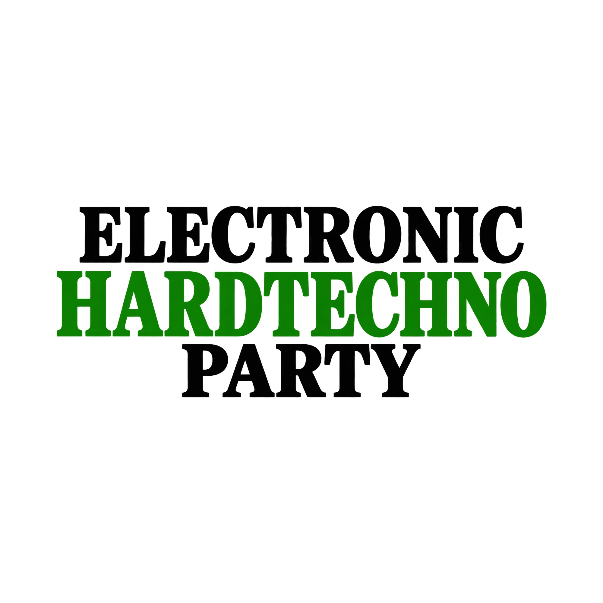 Bügelbild Electronic Hardtechno Party, Party Shirt Spruch als Grafik auf weißem Hintergrund (BB014979)