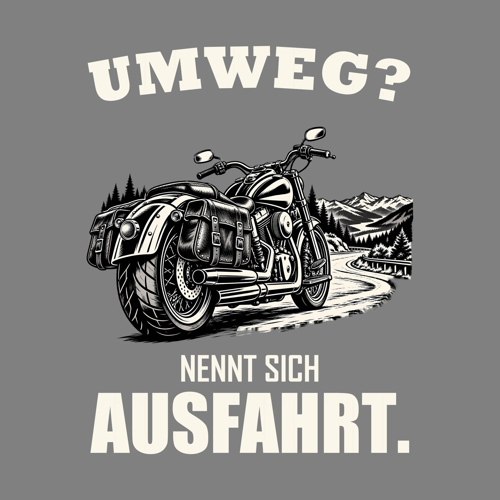 Bügelbild UMWEG? NENNT SICH AUSFAHRT. als Grafik auf dunklem Hintergrund (BB012703)