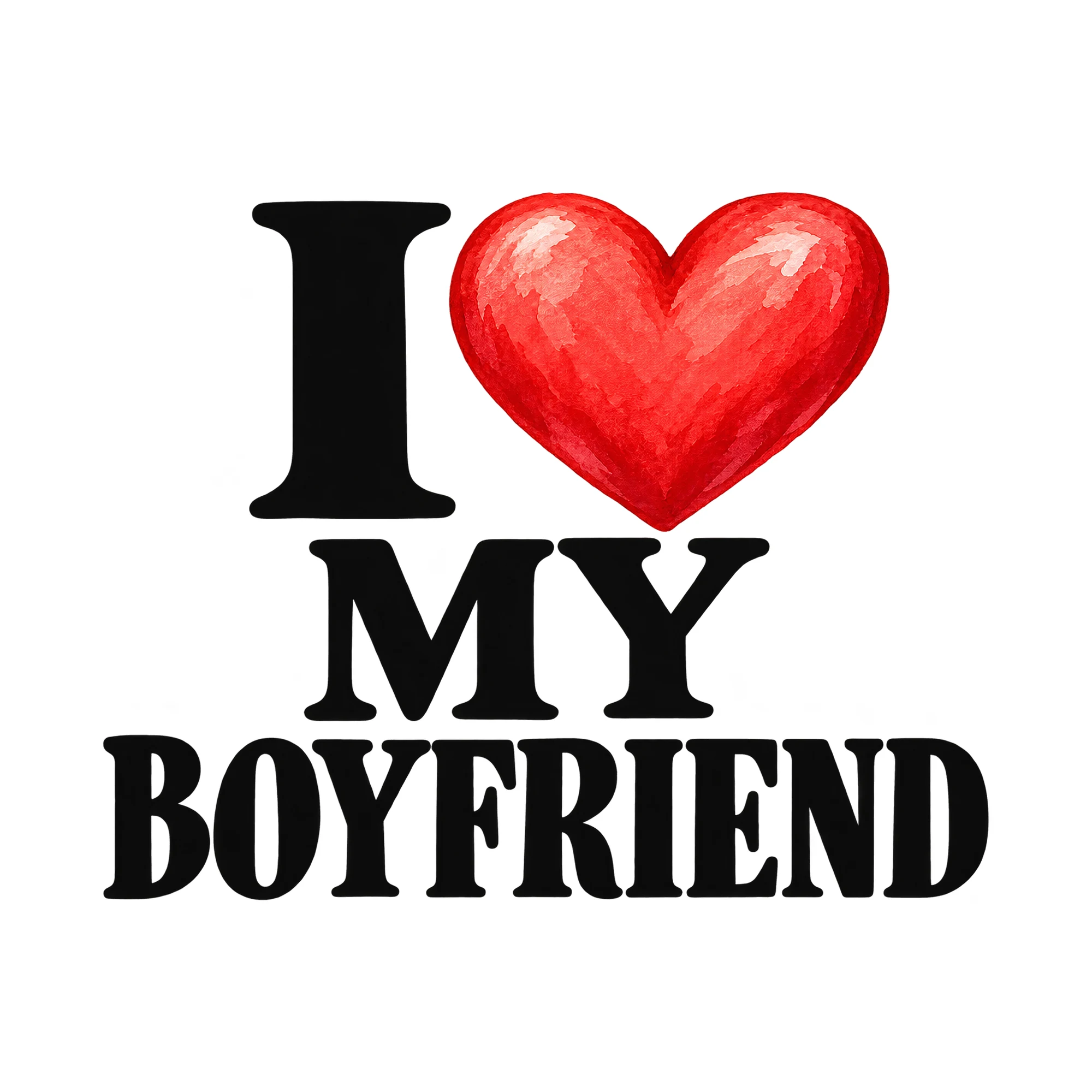 Bügelbild I My Boyfriend, Familienshirt Spruch als Grafik auf weißem Hintergrund (BB015500)
