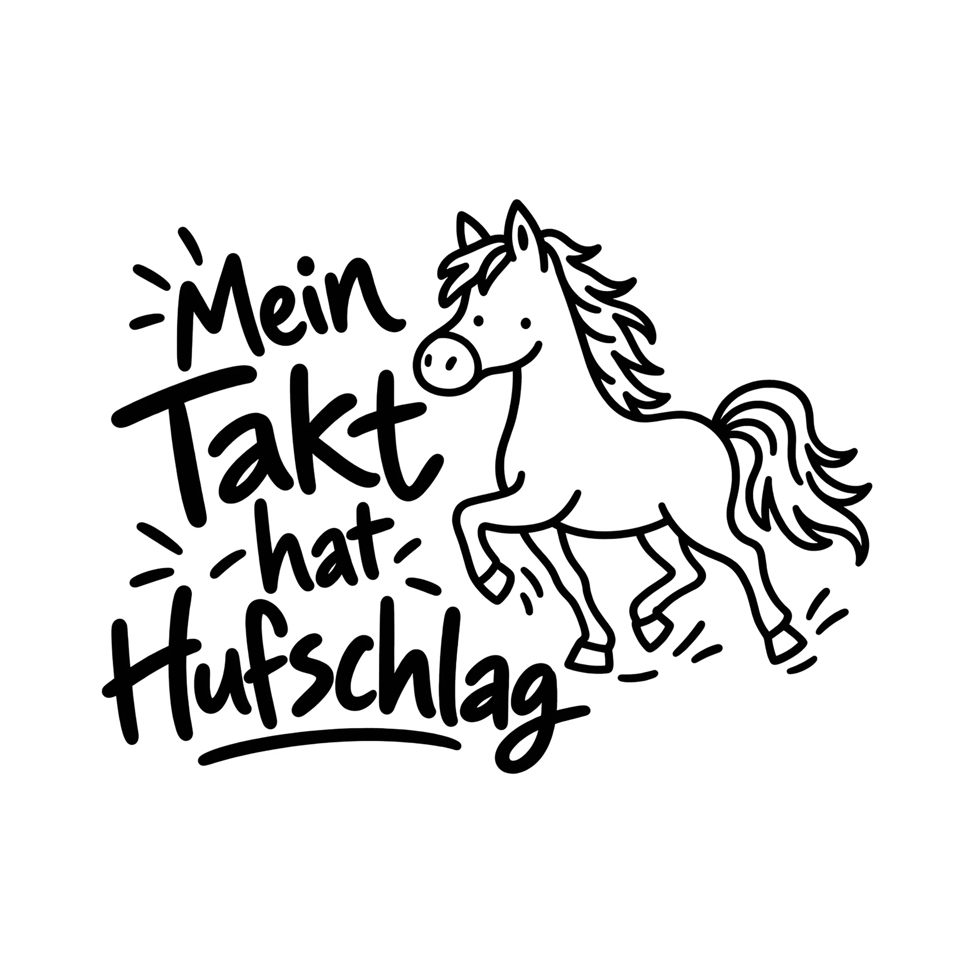 Bügelbild Mein Takt hat Hufschlag als Grafik auf weißem Hintergrund (BB014459)