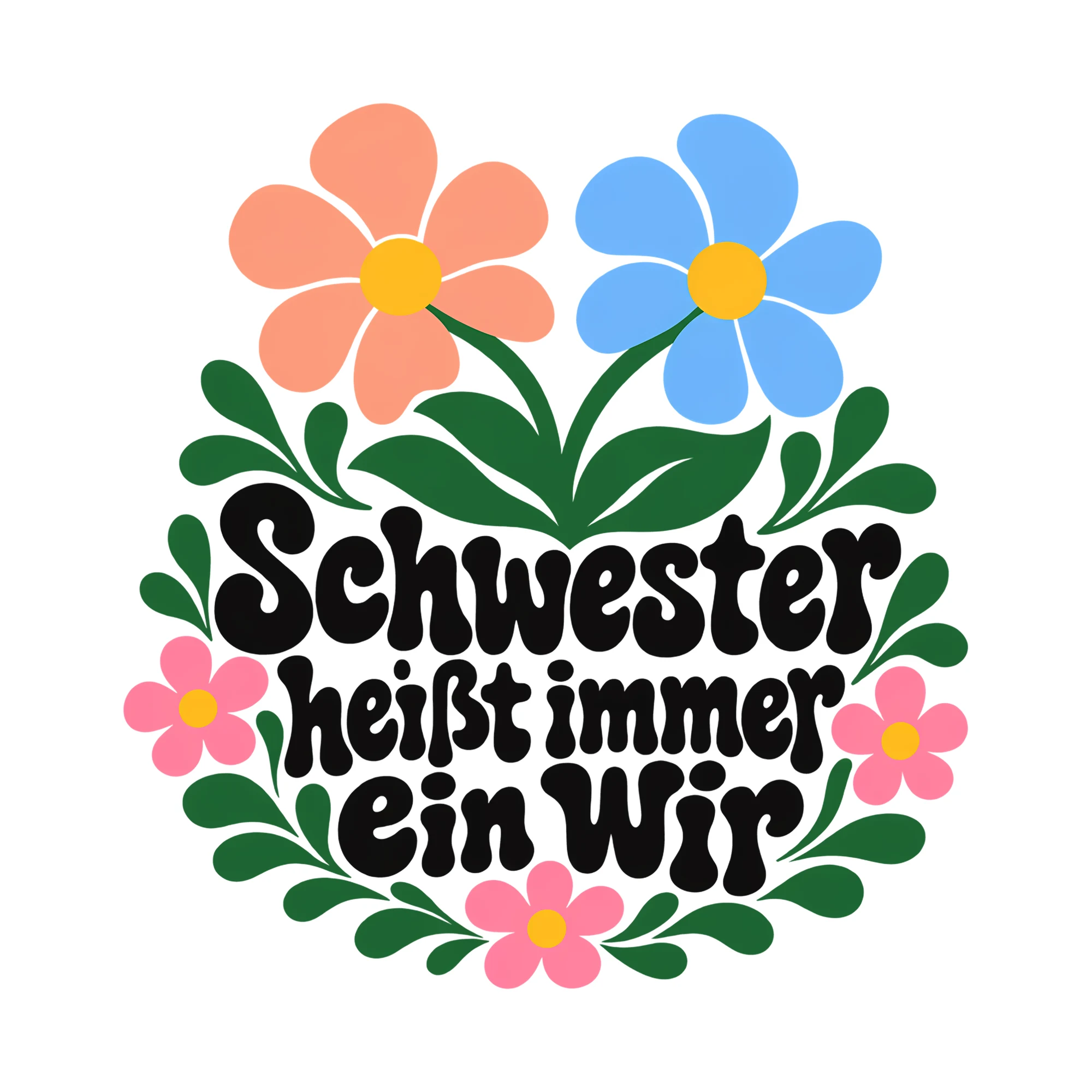 Bügelbild Schwester heißt immer ein Wir als Grafik auf weißem Hintergrund (BB013463)